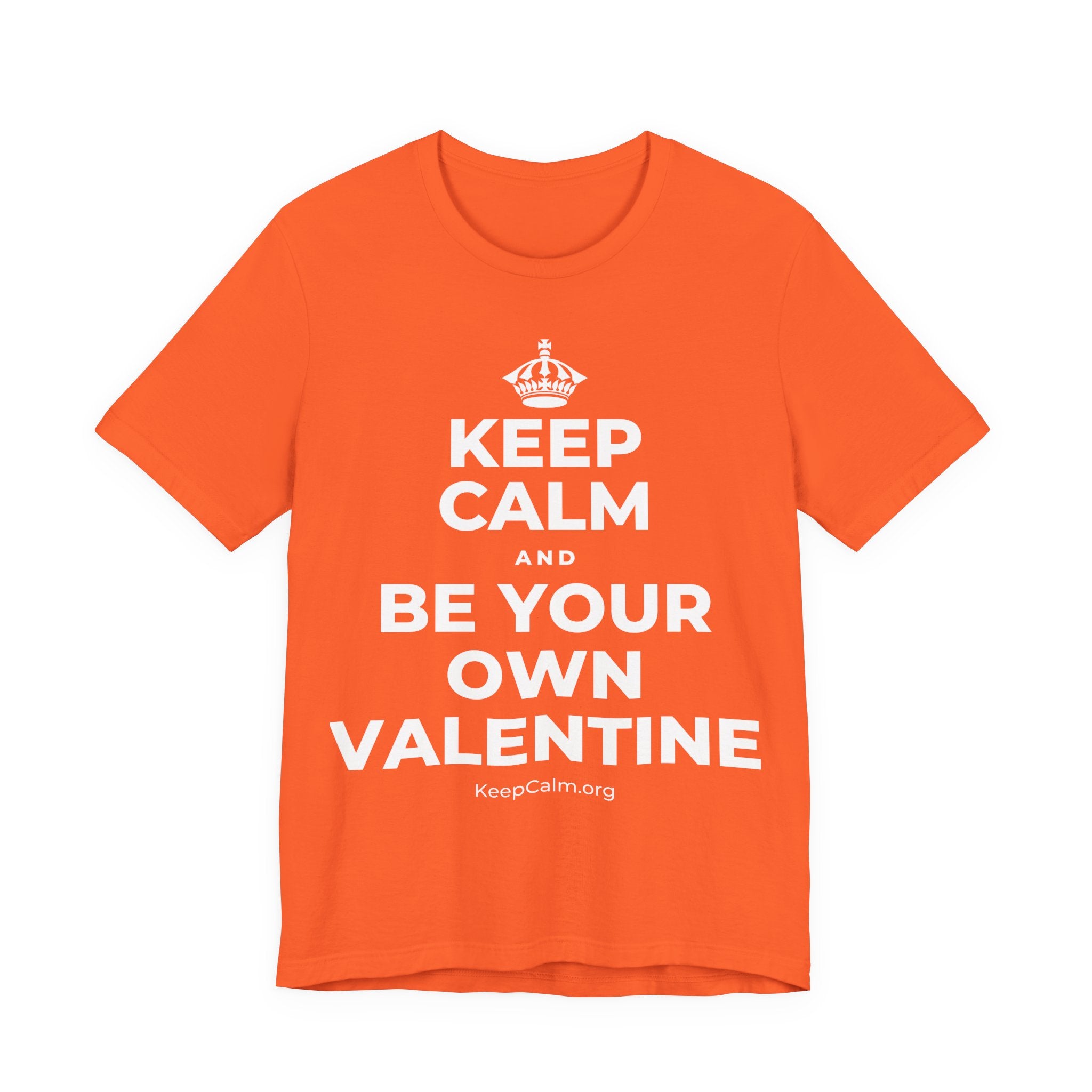 KEEP CALM AND BE YOUR OWN VALENTINE T-Shirt (Baby Blue–Silver)