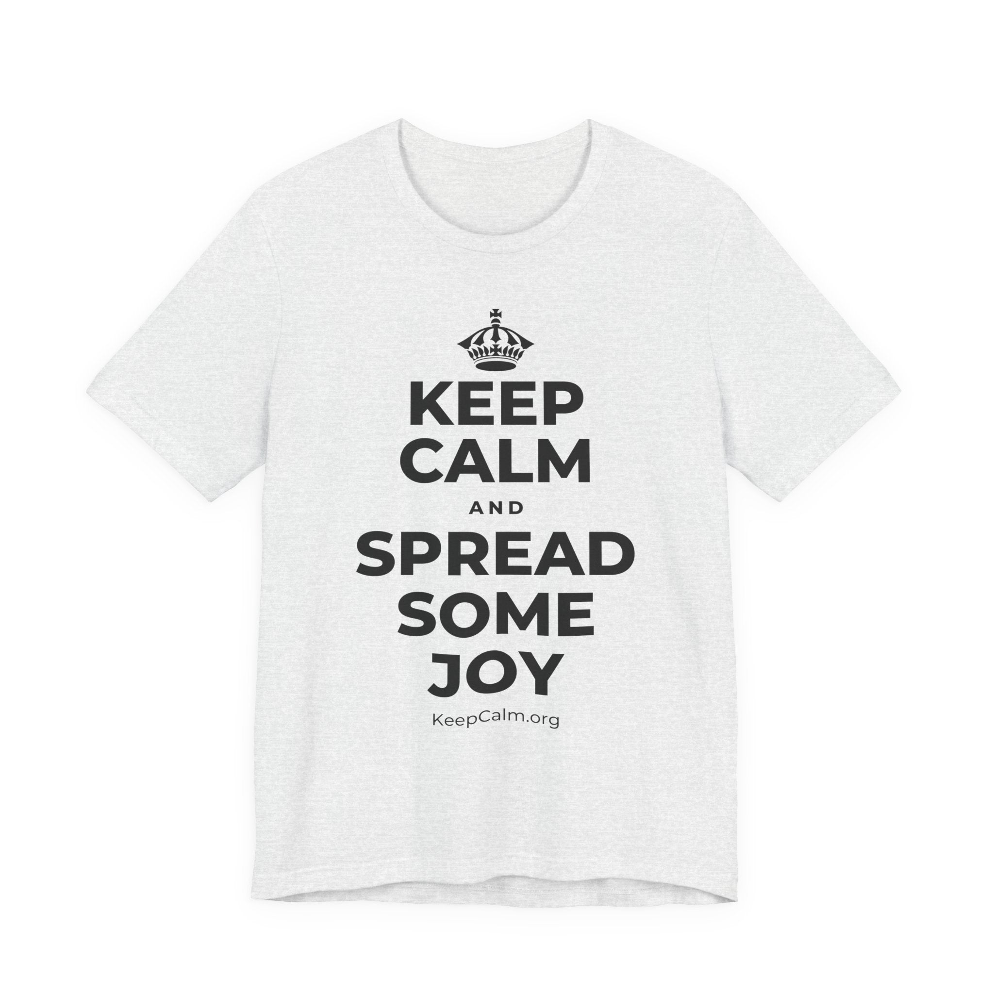 KEEP CALM AND SPREAD SOME JOY T-Shirt (Soft Cream–Heather Mauve)