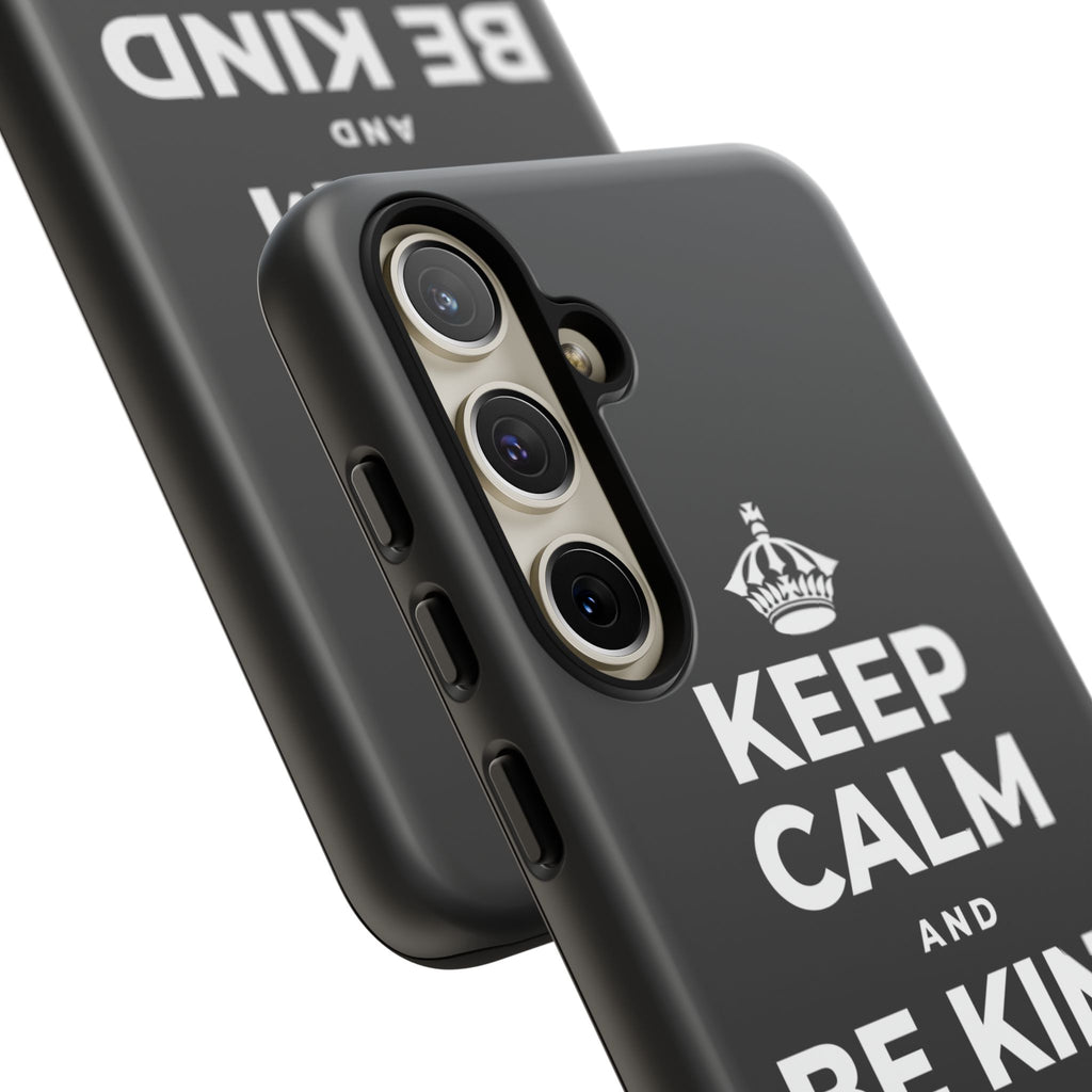 KEEP CALM AND BE KIND TO YOURSELF Phone Case