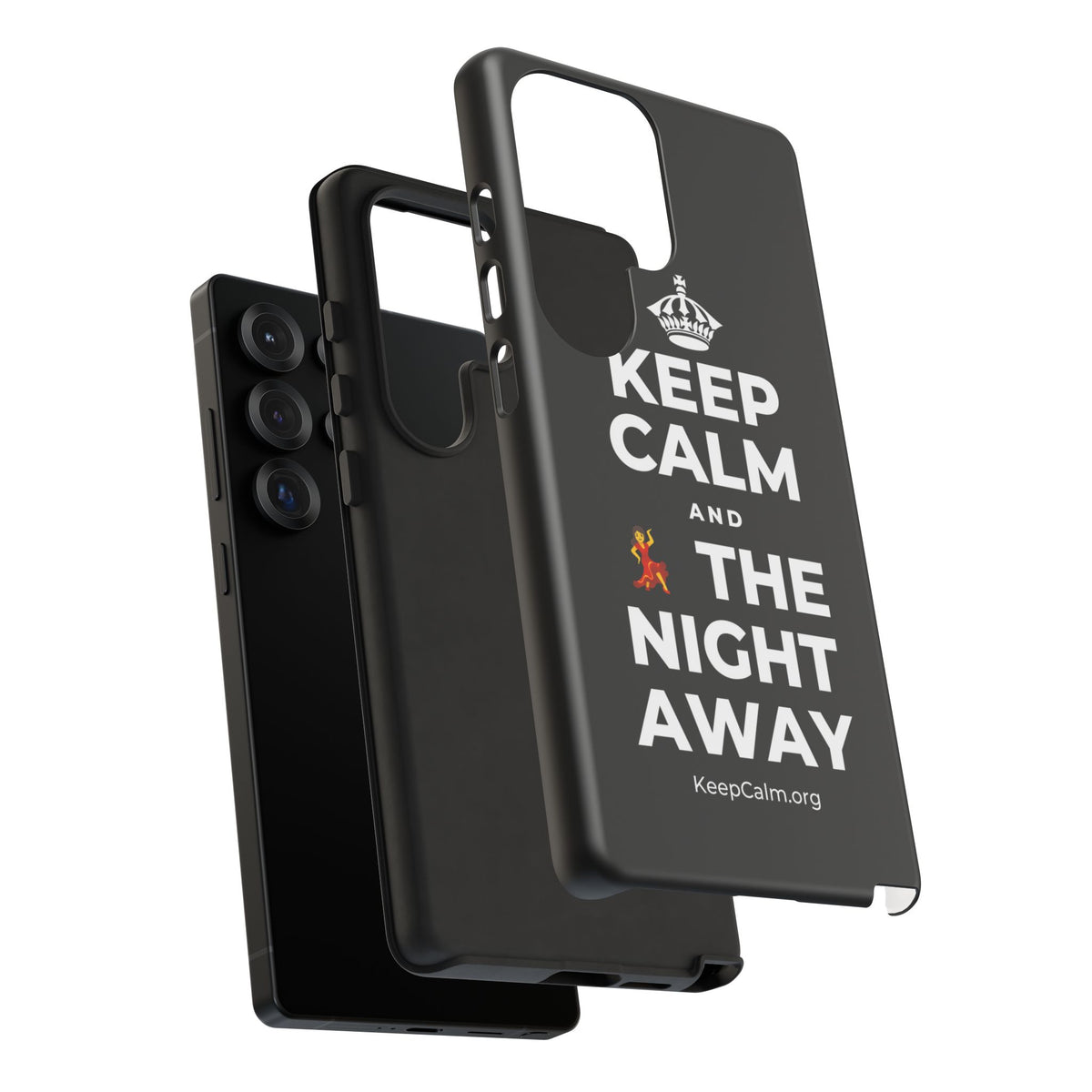 KEEP CALM AND 💃 THE NIGHT AWAY Phone Case
