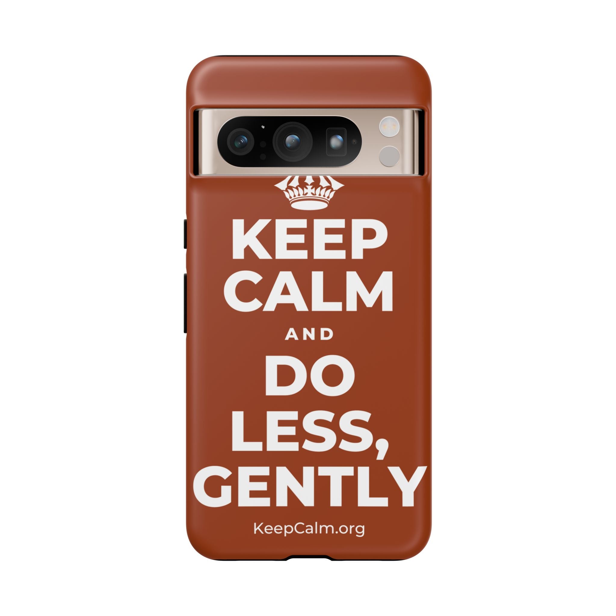 KEEP CALM AND DO LESS, GENTLY Phone Case
