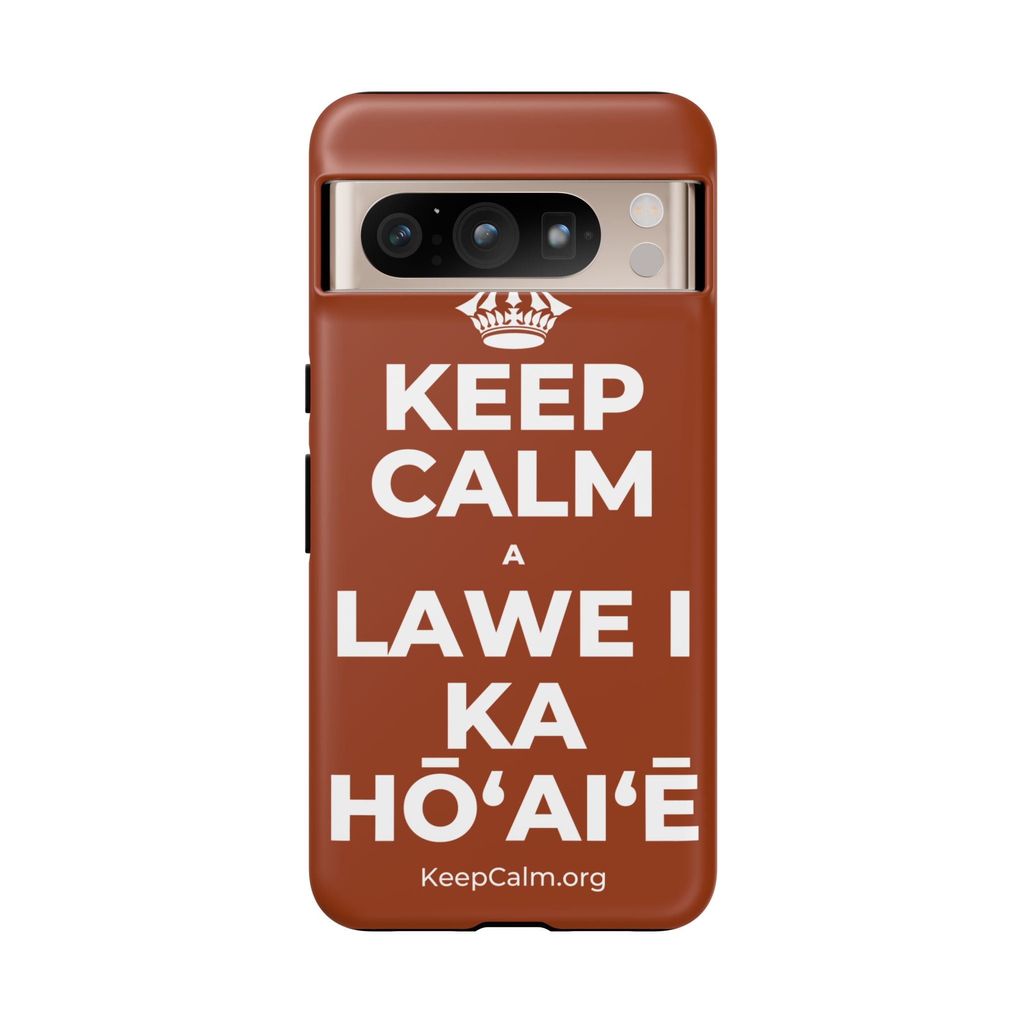 KEEP CALM A LAWE I KA HŌʻAIʻĒ Phone Case