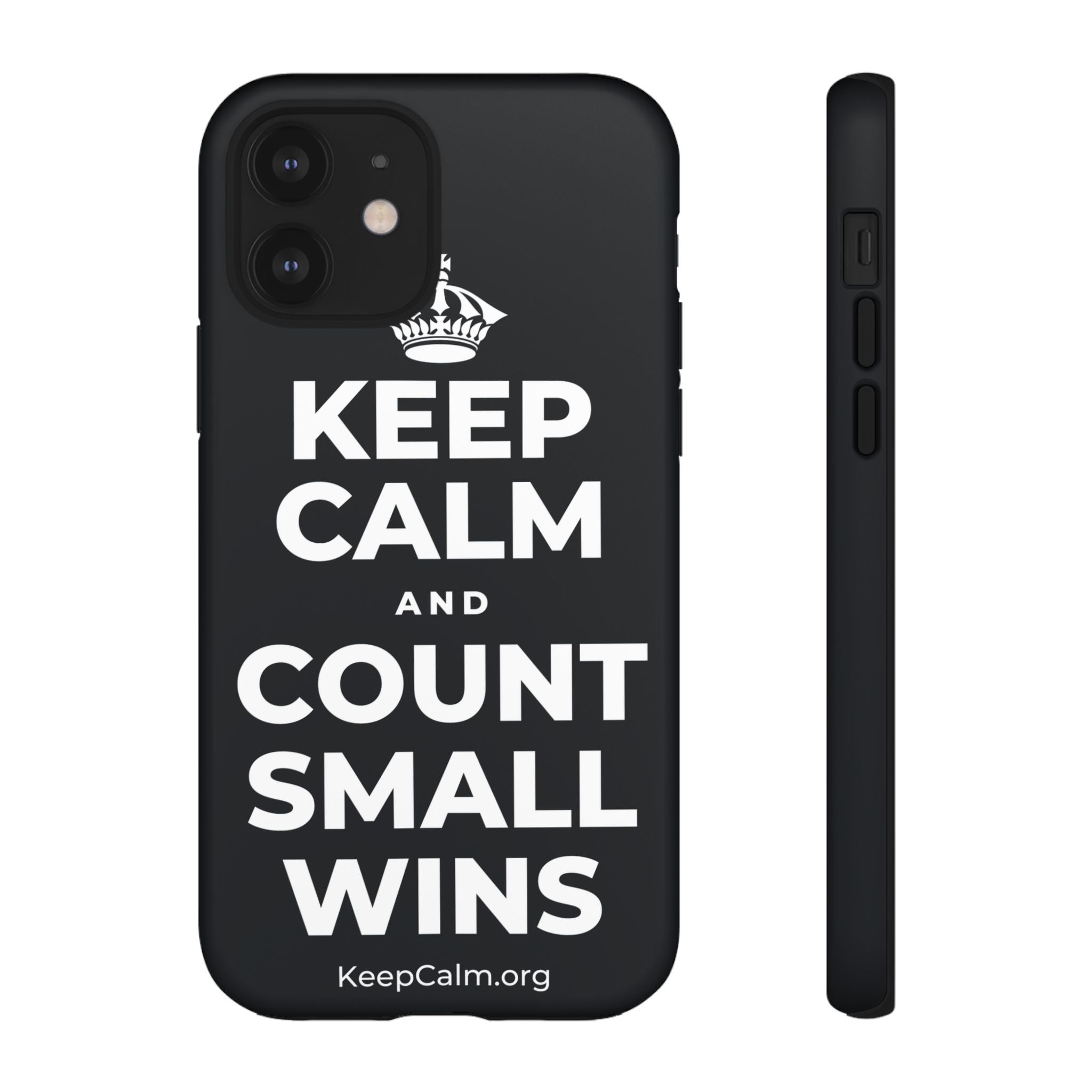 KEEP CALM AND COUNT SMALL WINS Phone Case (Dark)