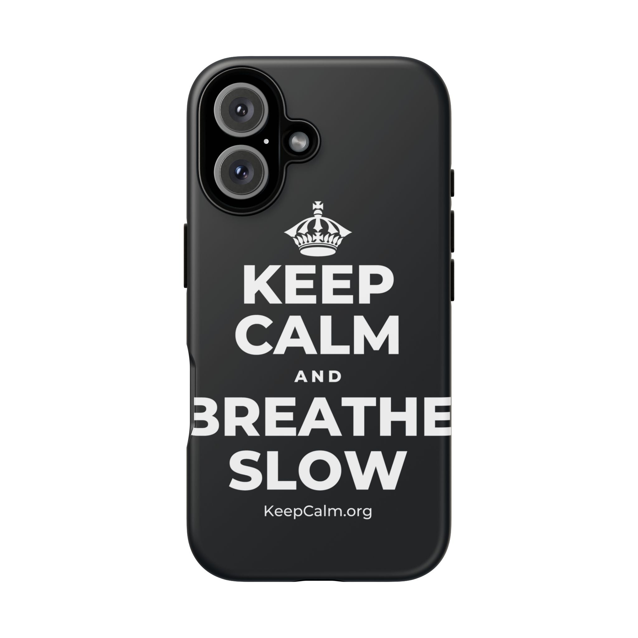 KEEP CALM AND BREATHE SLOW Phone Case (Dark)