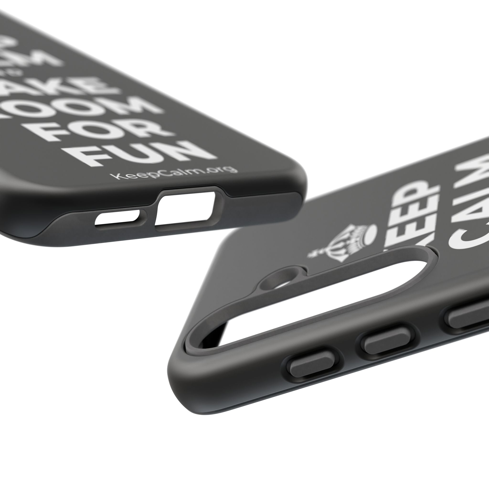 KEEP CALM AND MAKE ROOM FOR FUN Phone Case