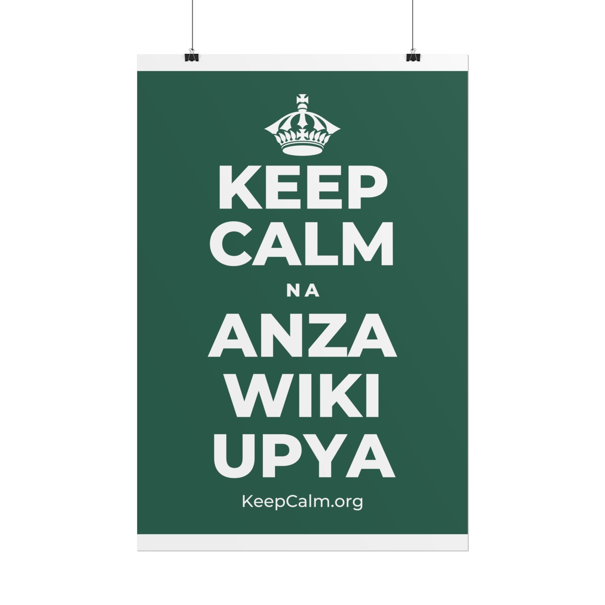 KEEP CALM NA ANZA WIKI UPYA Poster