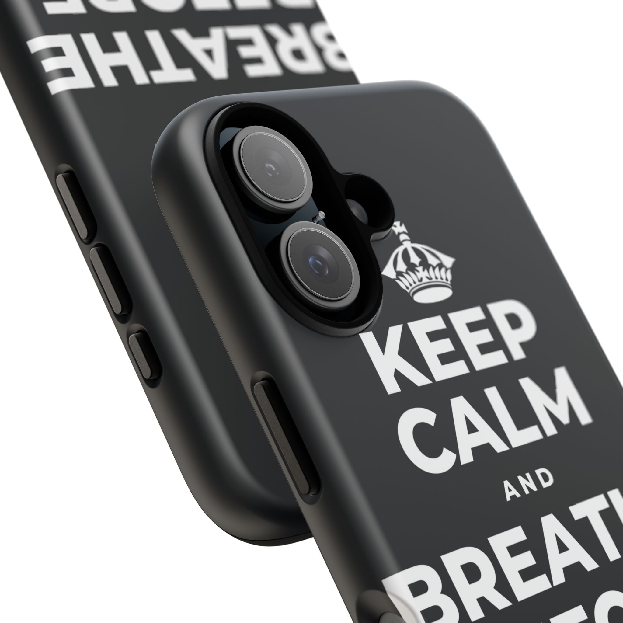 KEEP CALM AND BREATHE BEFORE YOU BEGIN Phone Case (Dark)