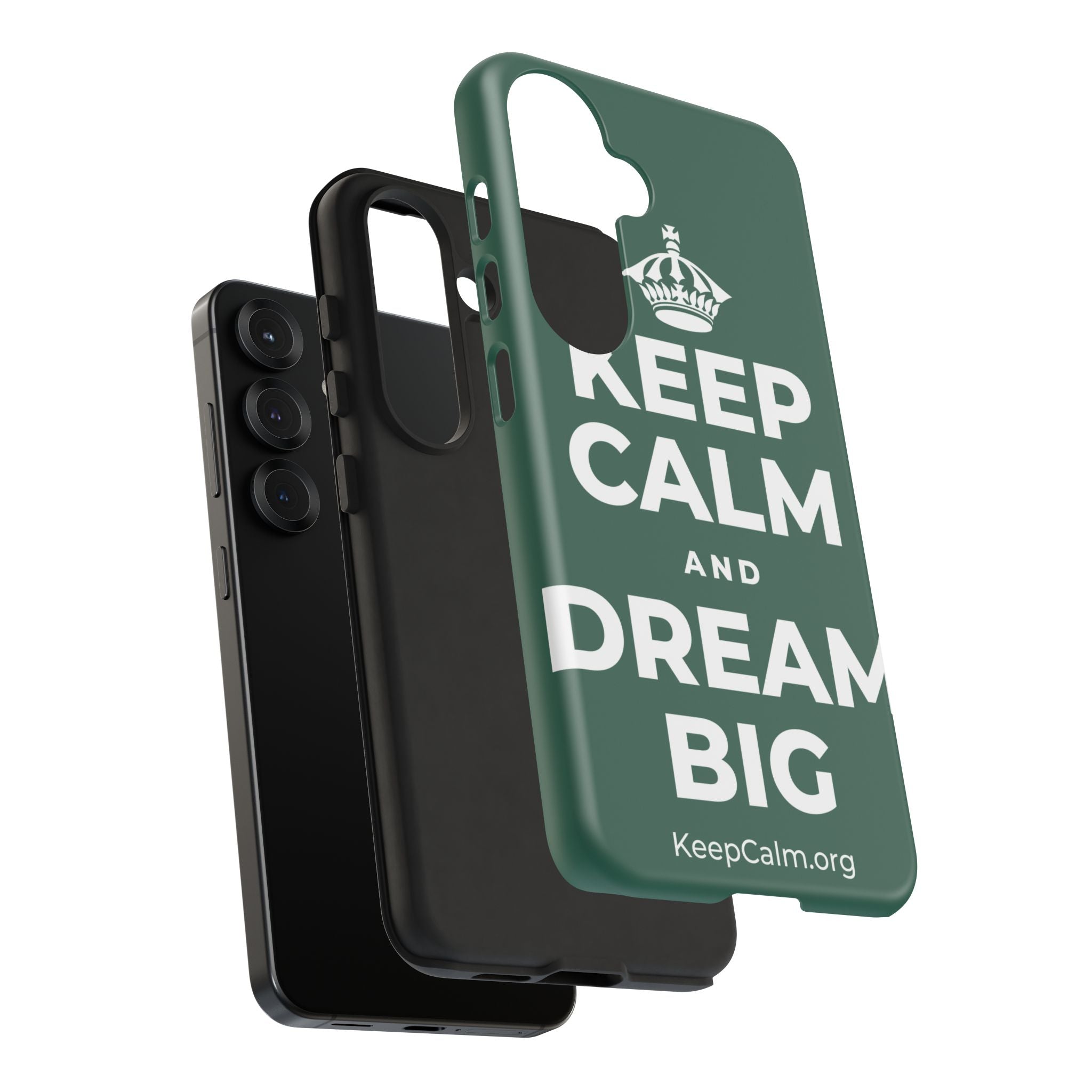KEEP CALM AND DREAM BIG Phone Case
