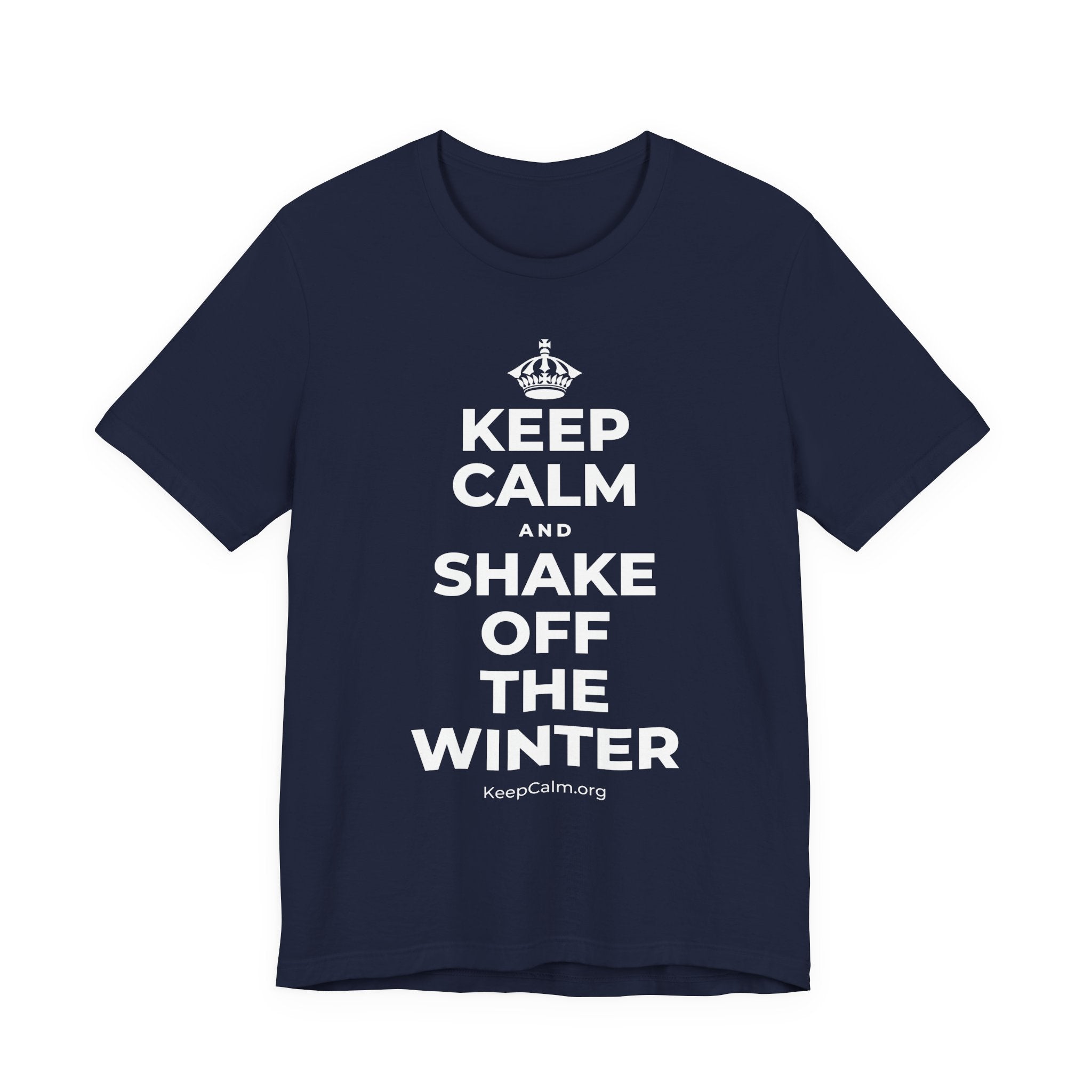 KEEP CALM AND SHAKE OFF THE WINTER T-Shirt (White–Asphalt)