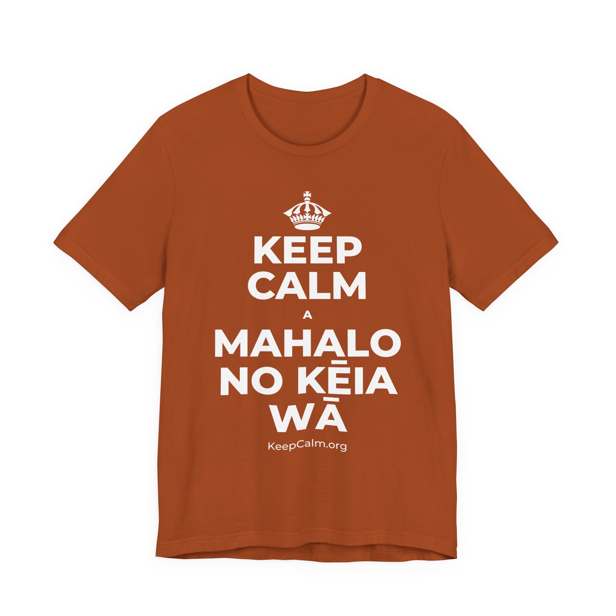 KEEP CALM A MAHALO NO KĒIA WĀ T-Shirt (Military Green–Autumn)
