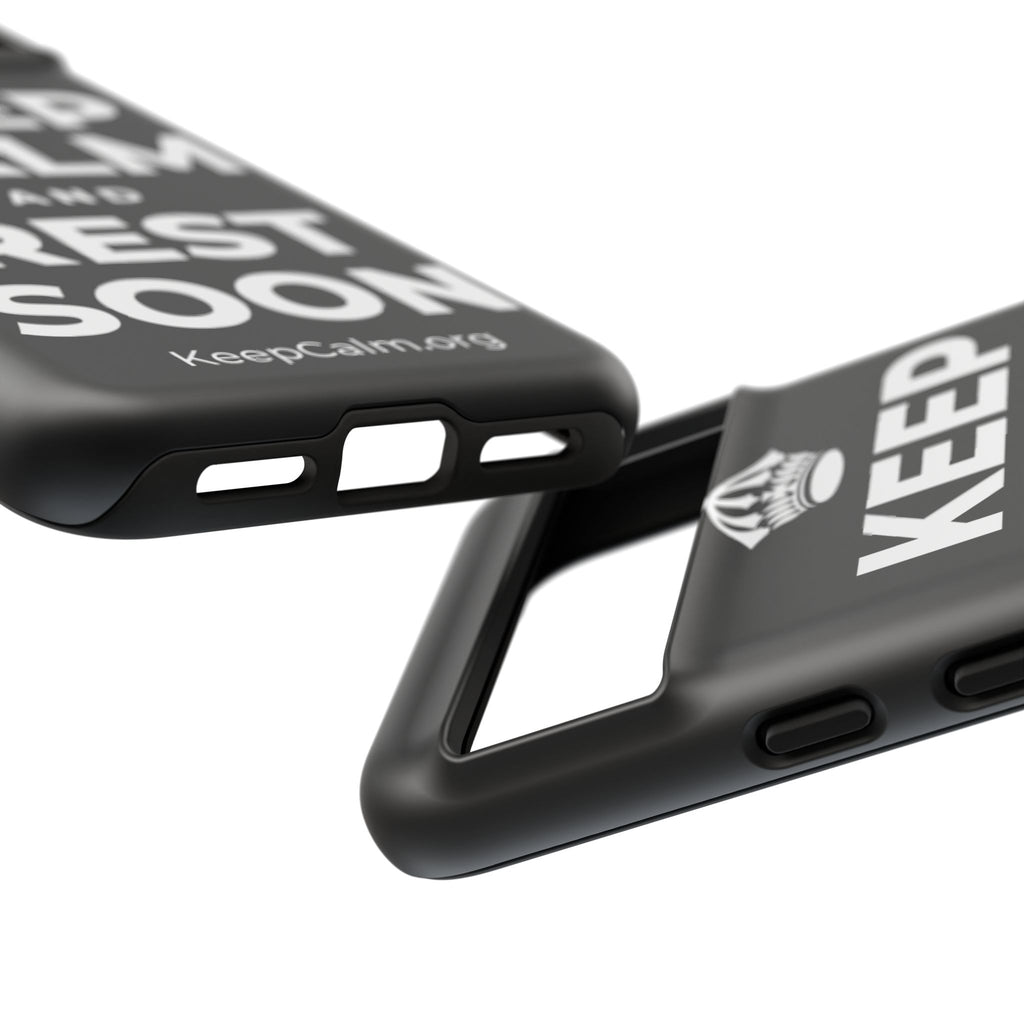 KEEP CALM AND REST SOON Phone Case