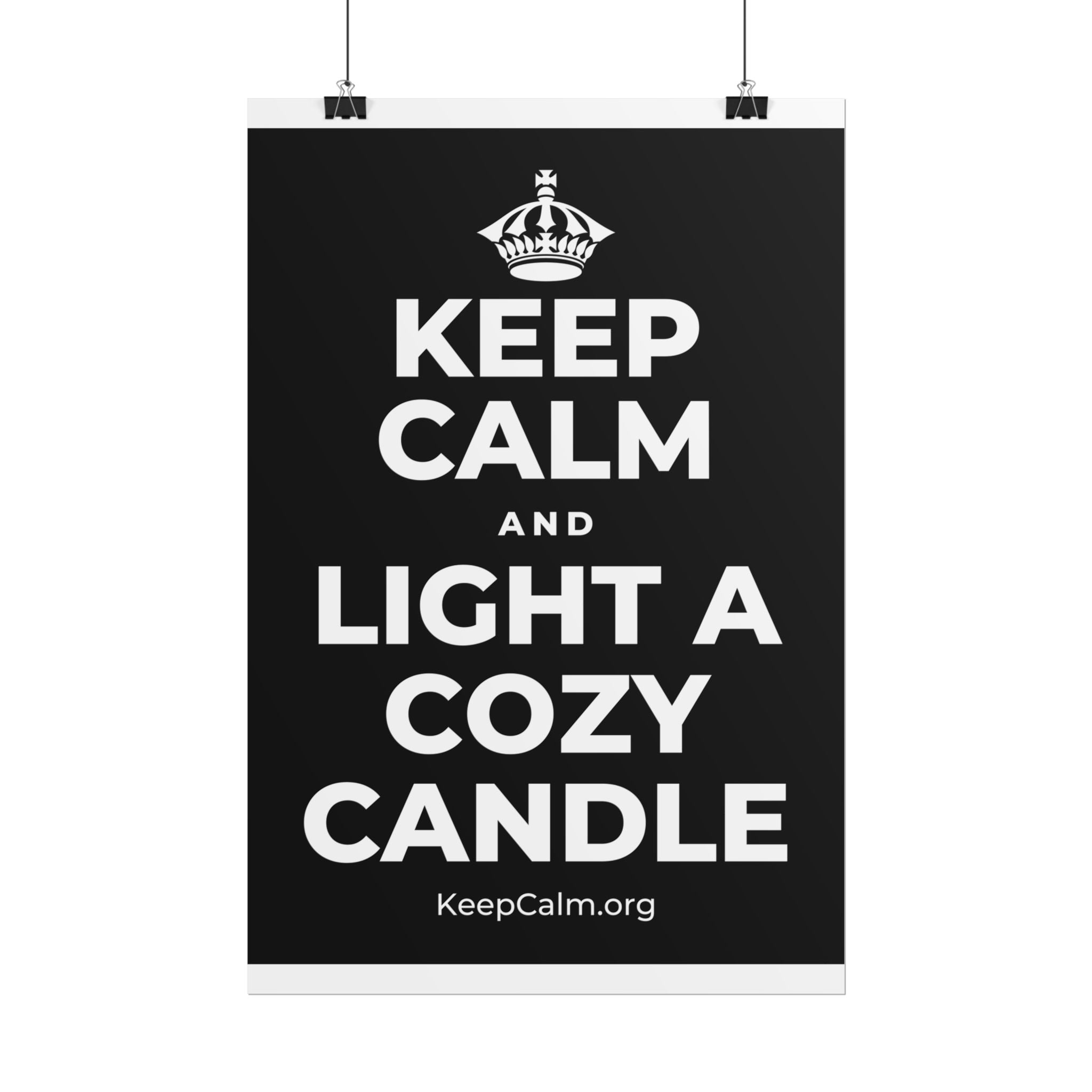 KEEP CALM AND LIGHT A COZY CANDLE Poster