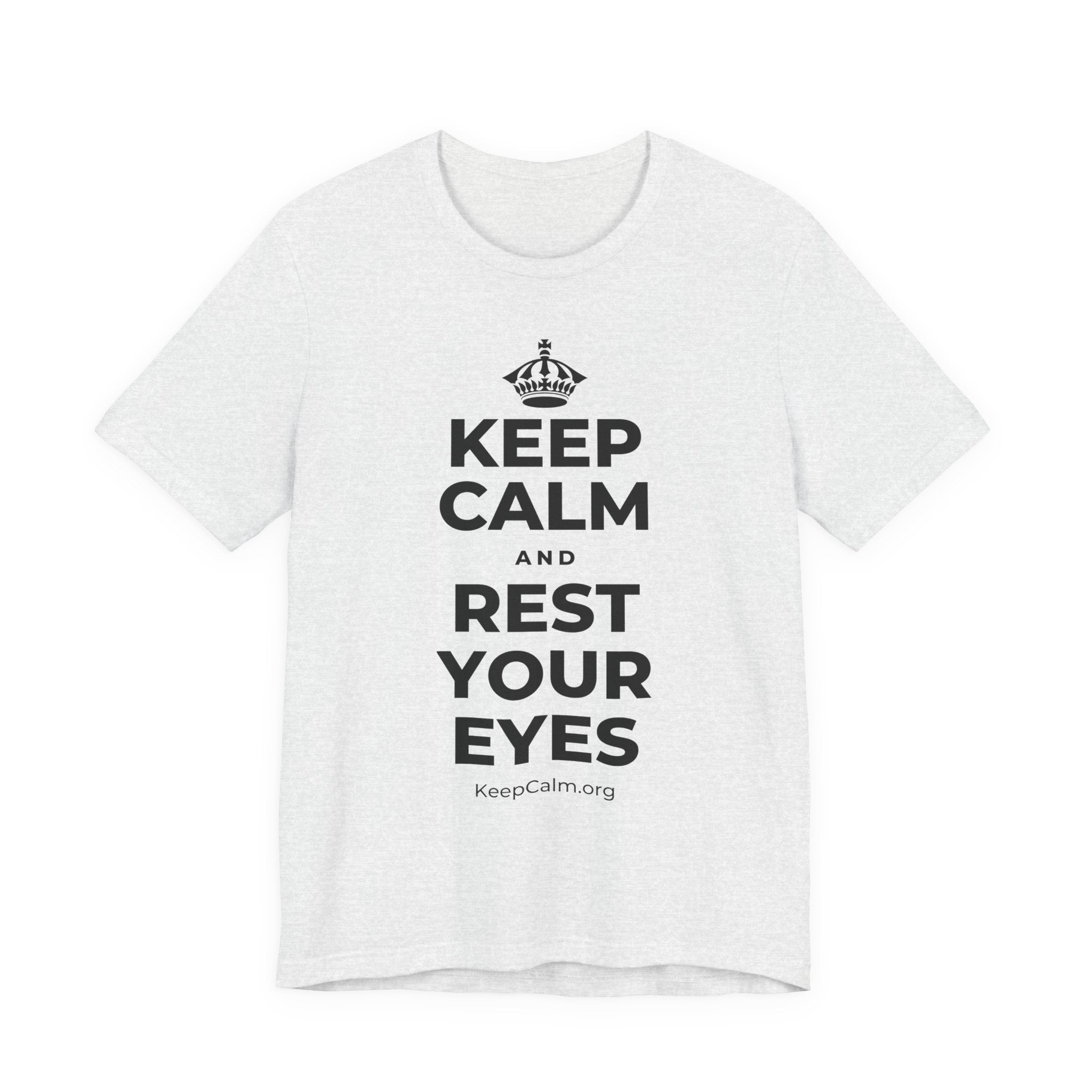 KEEP CALM AND REST YOUR EYES T-Shirt (Soft Cream–Heather Mauve)