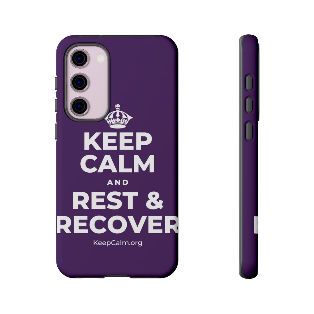 KEEP CALM AND REST & RECOVER Phone Case
