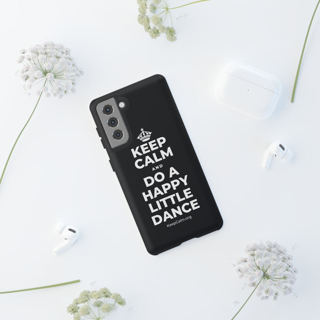 KEEP CALM AND DO A HAPPY LITTLE DANCE Phone Case (Dark)