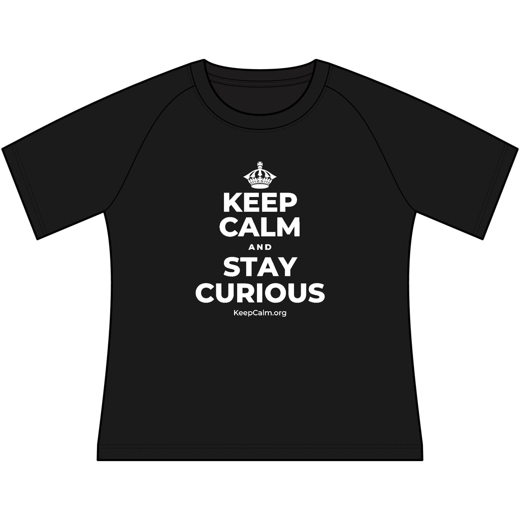 KEEP CALM AND STAY CURIOUS Women's Raglan Tee