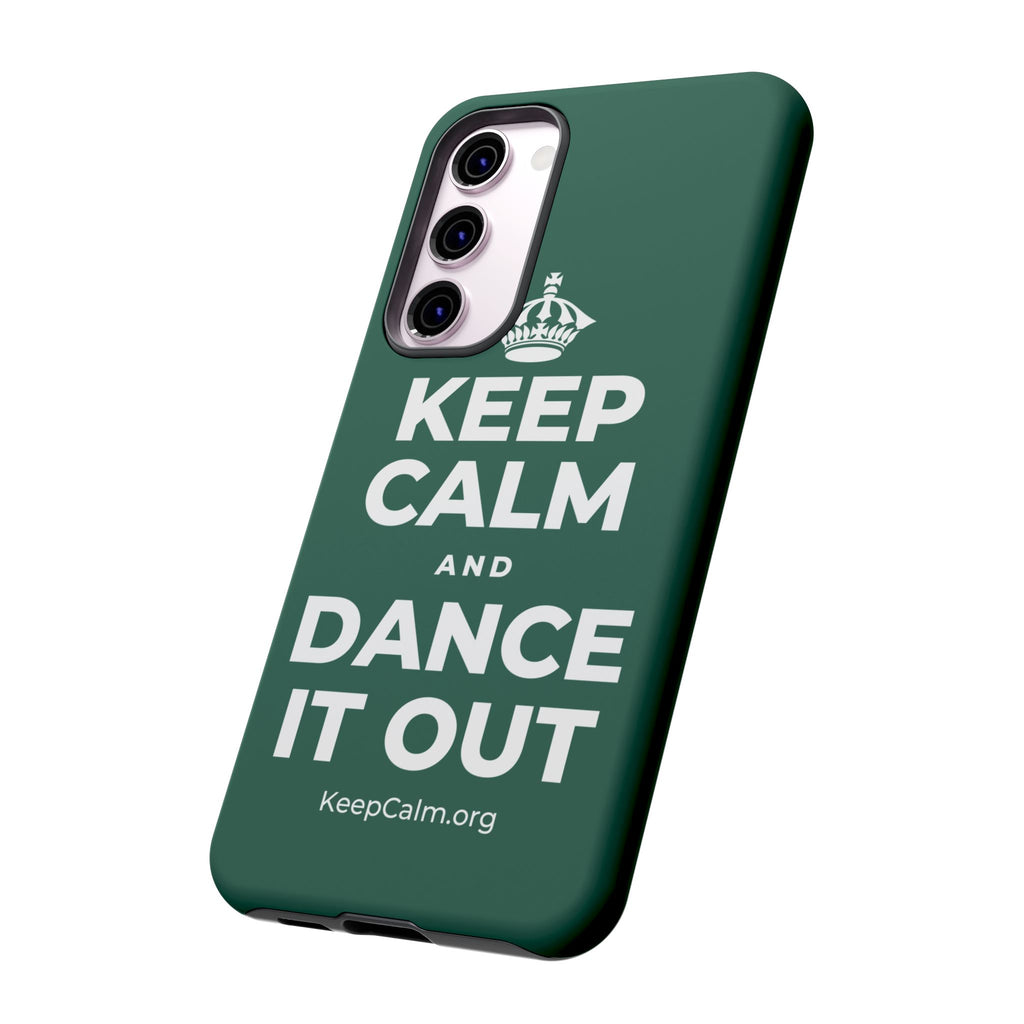 KEEP CALM AND DANCE IT OUT Phone Case