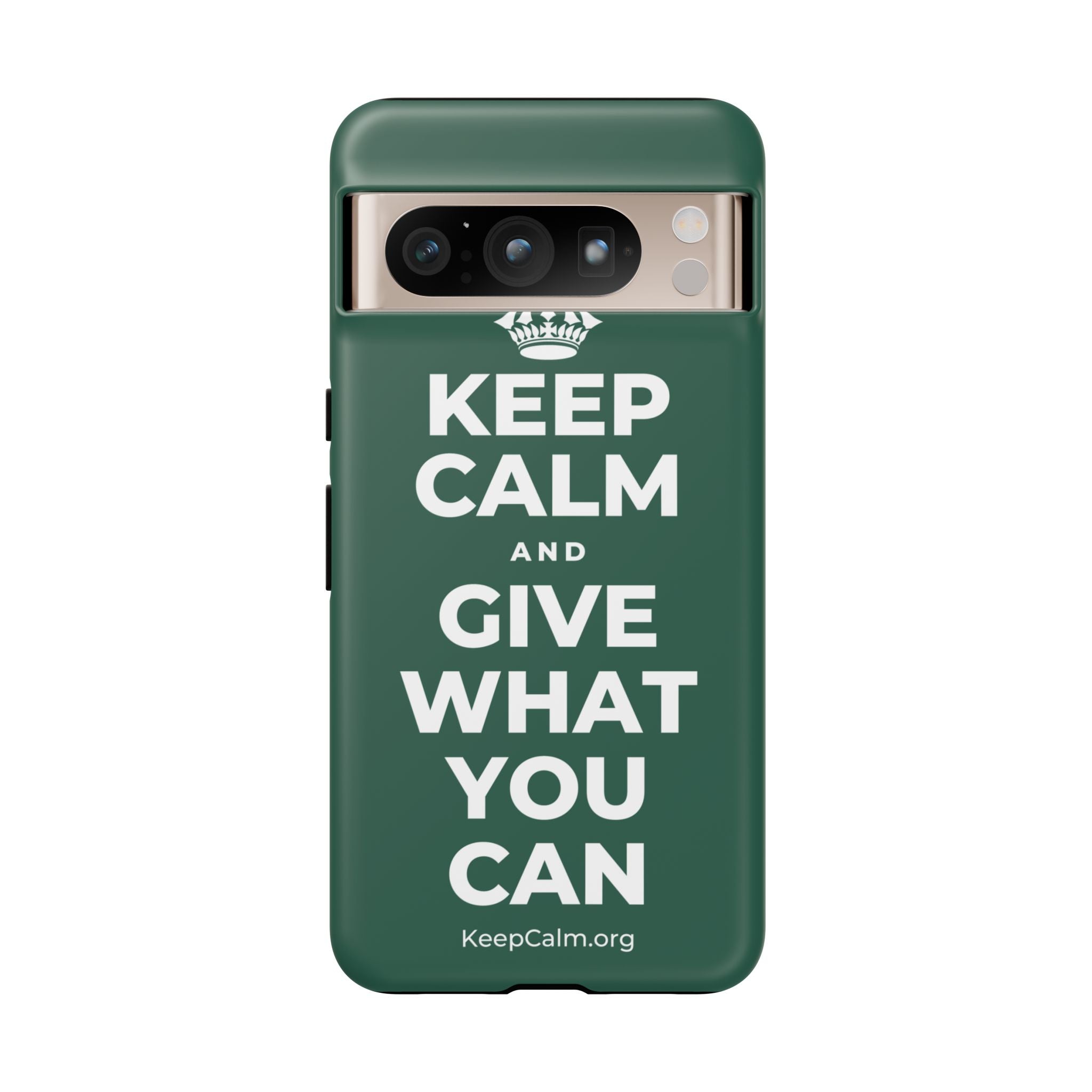 KEEP CALM AND GIVE WHAT YOU CAN Phone Case