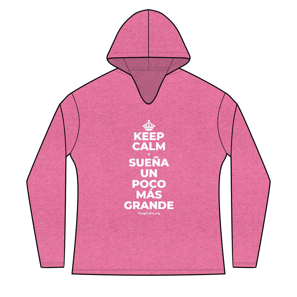 KEEP CALM Y SUEÑA UN POCO MÁS GRANDE Women's Long Sleeve Hoodie