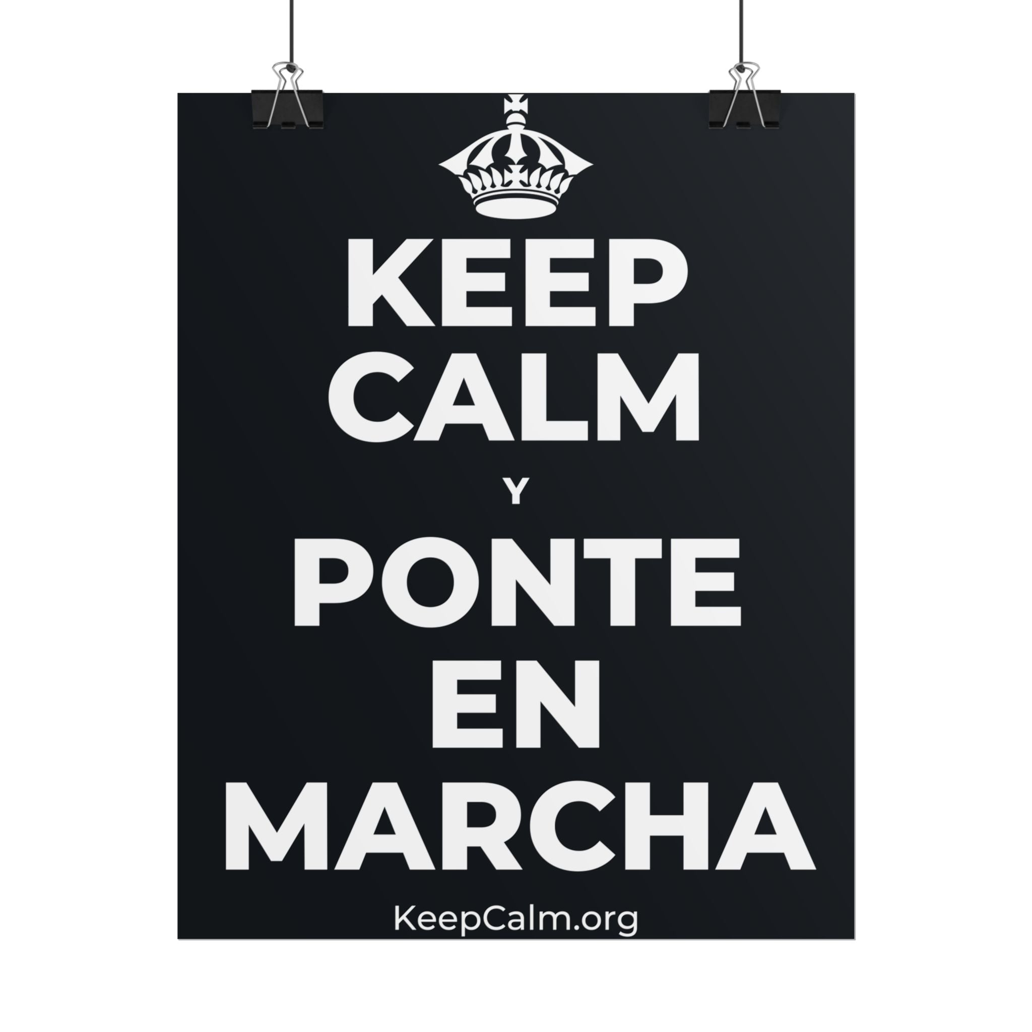 KEEP CALM Y PONTE EN MARCHA Poster (Dark)