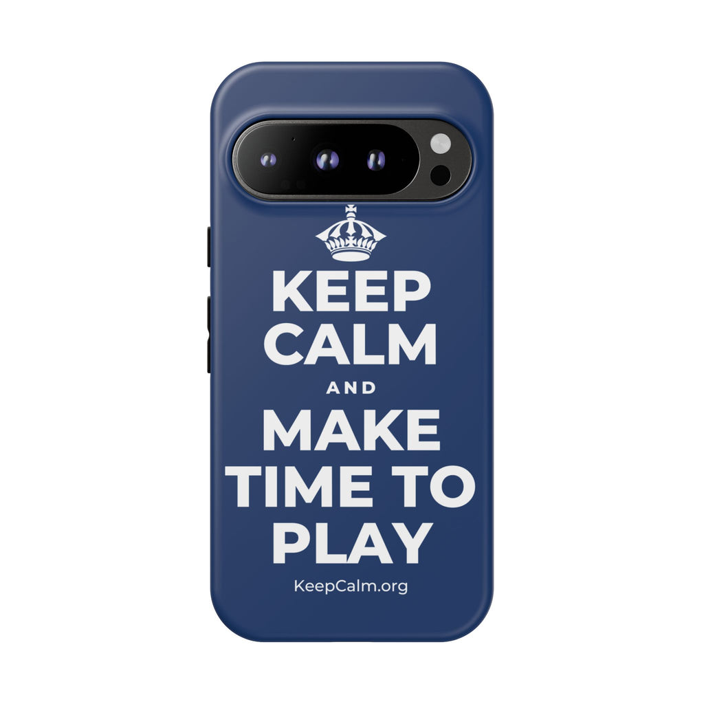 KEEP CALM AND MAKE TIME TO PLAY Phone Case