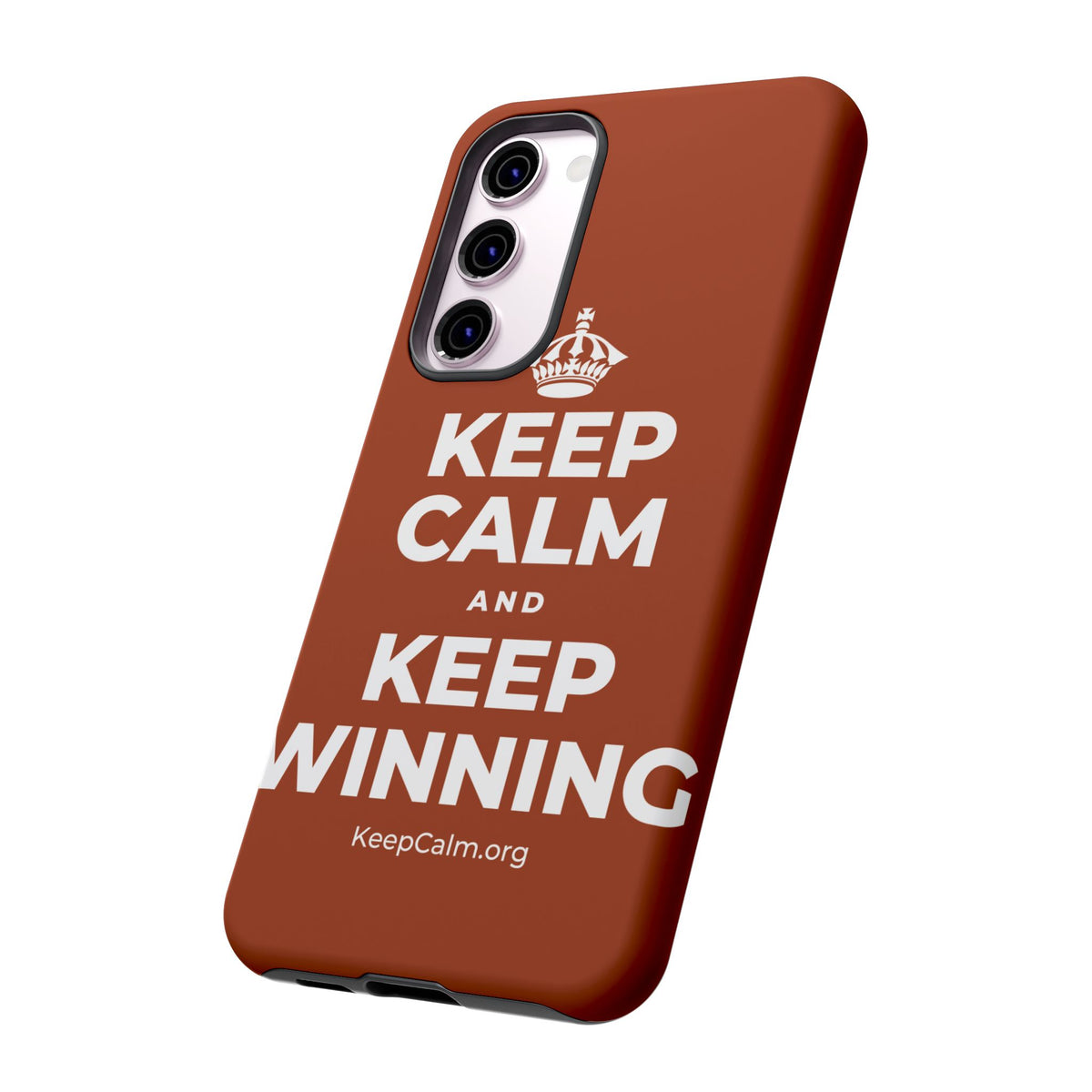 KEEP CALM AND KEEP WINNING Phone Case