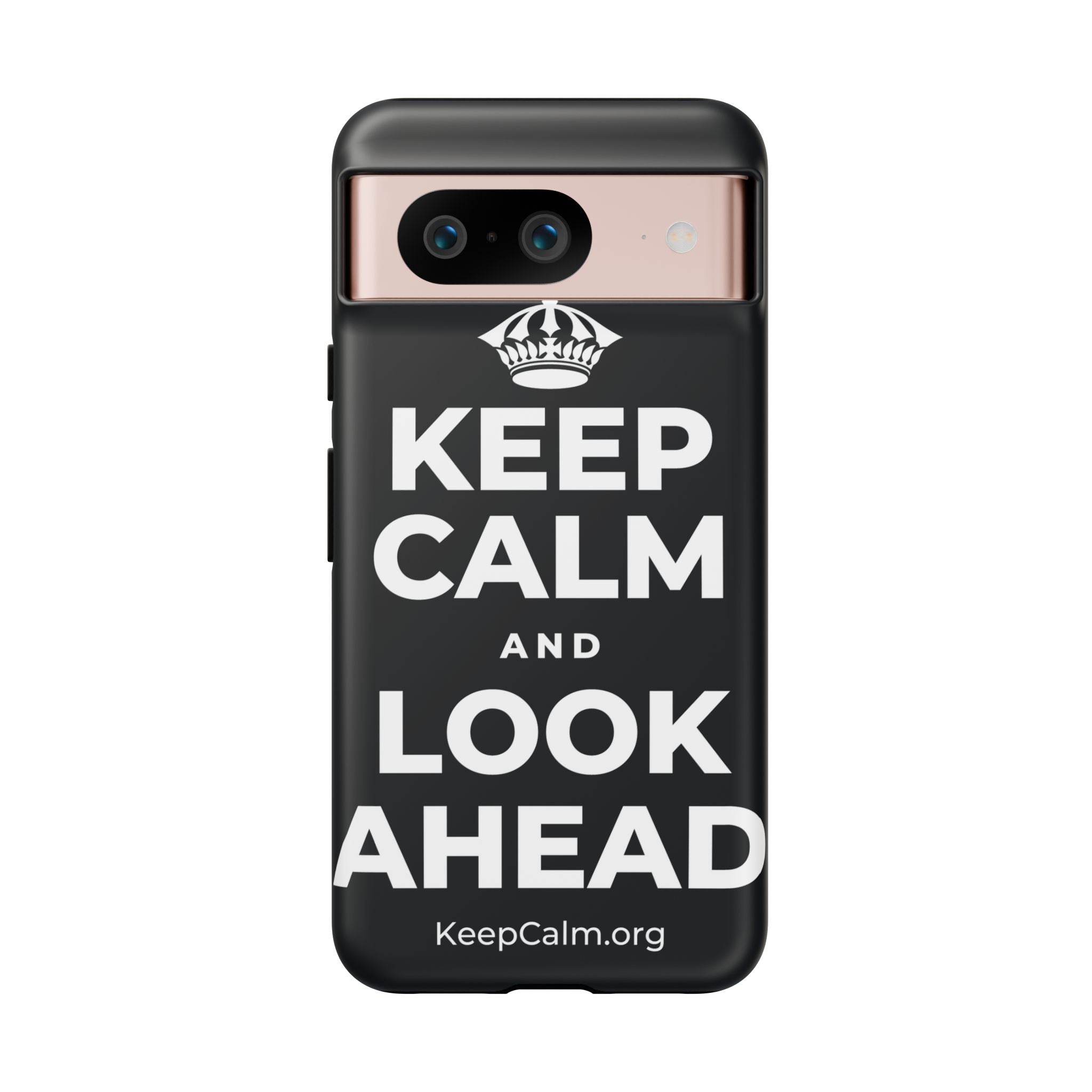 KEEP CALM AND LOOK AHEAD Phone Case (Dark)