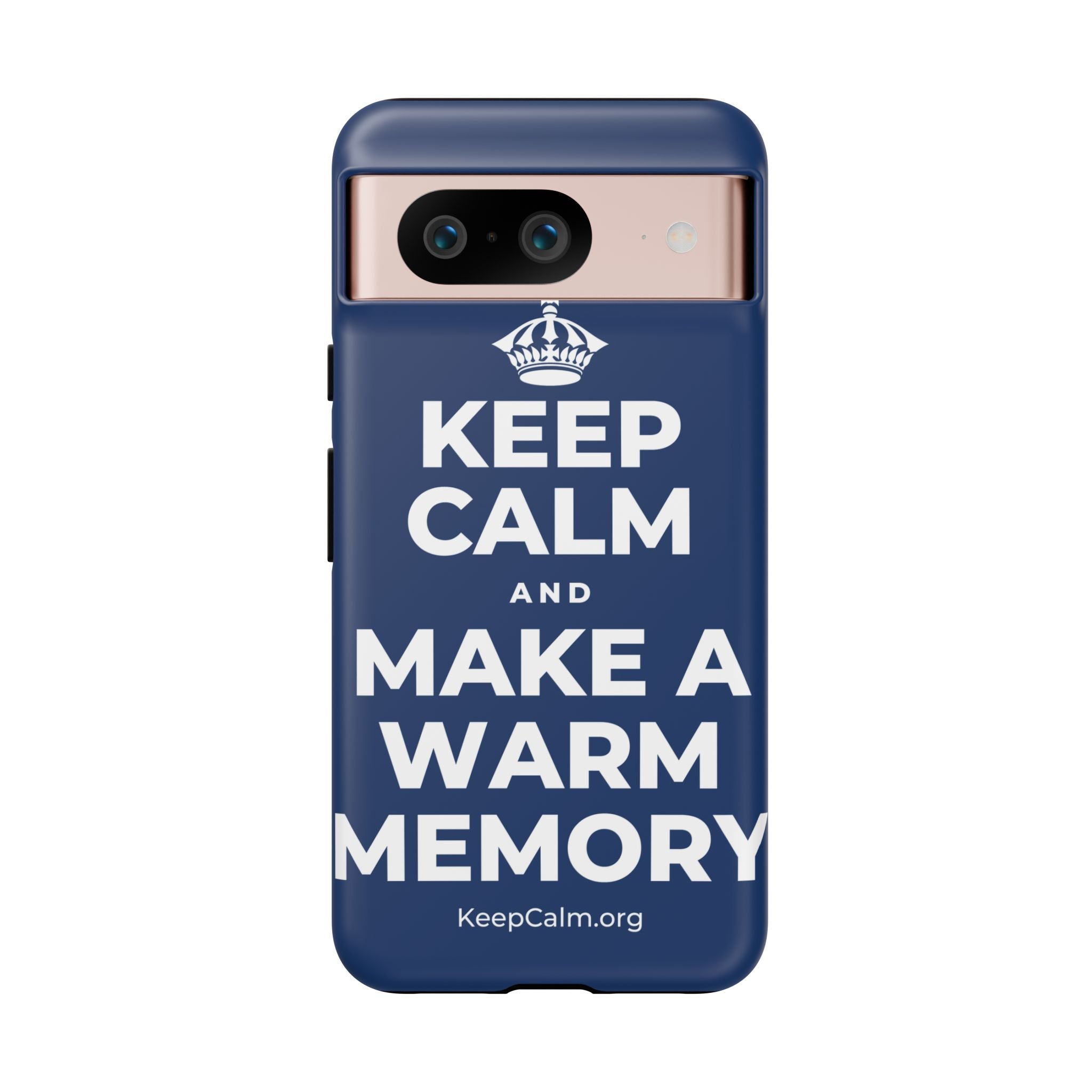 KEEP CALM AND MAKE A WARM MEMORY Phone Case