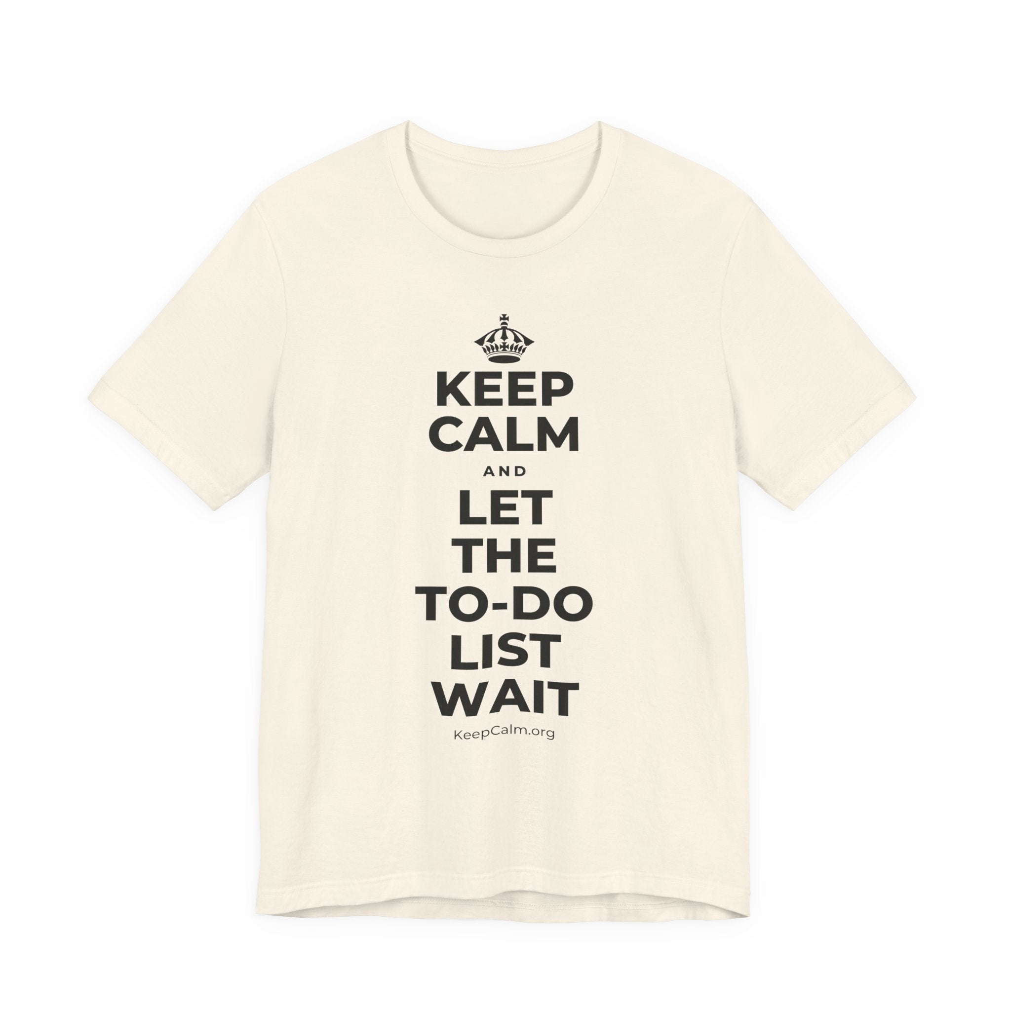 KEEP CALM AND LET THE TO-DO LIST WAIT T-Shirt (White–Asphalt)