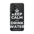 KEEP CALM AND DRINK WATER Phone Case (Dark)