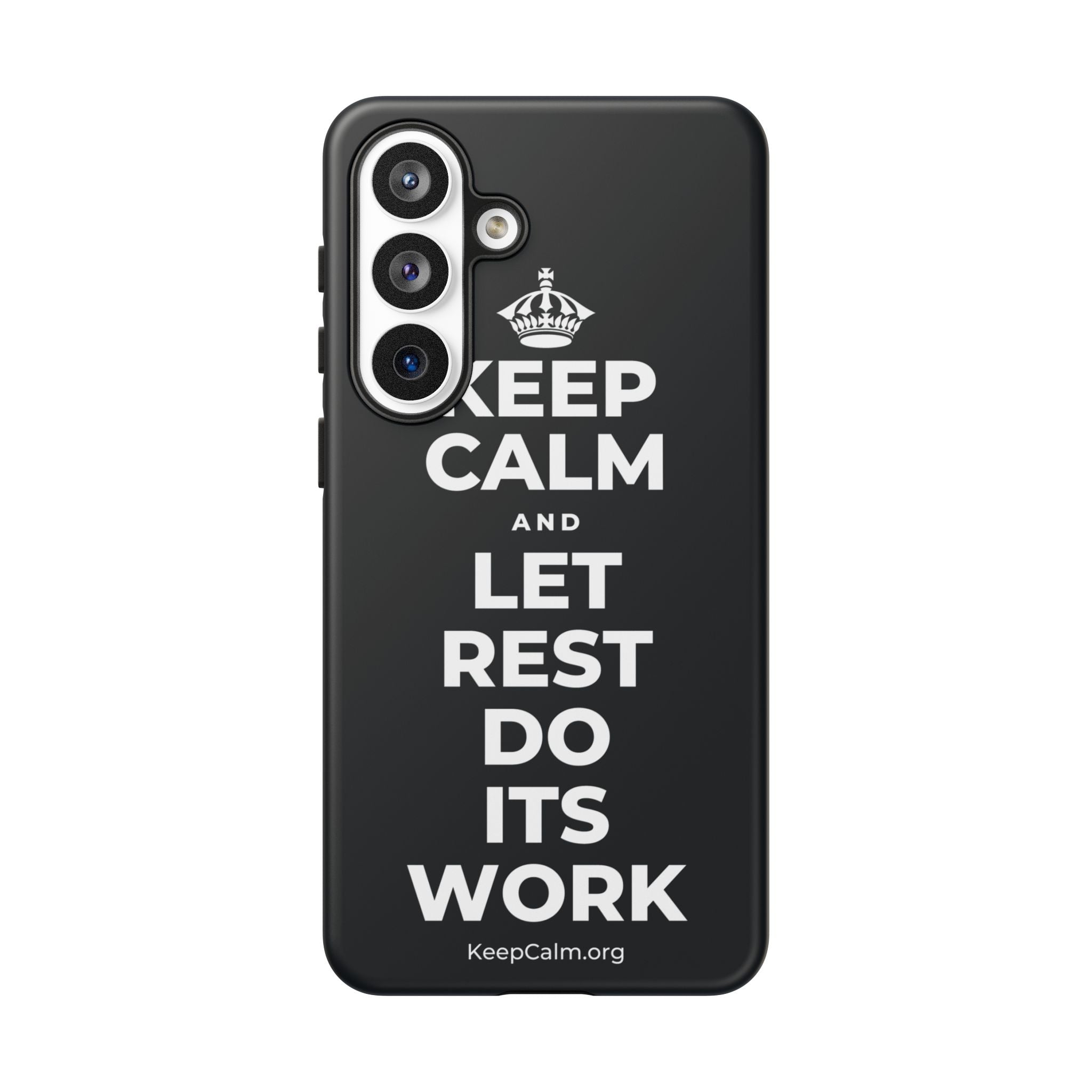 KEEP CALM AND LET REST DO ITS WORK Phone Case (Dark)