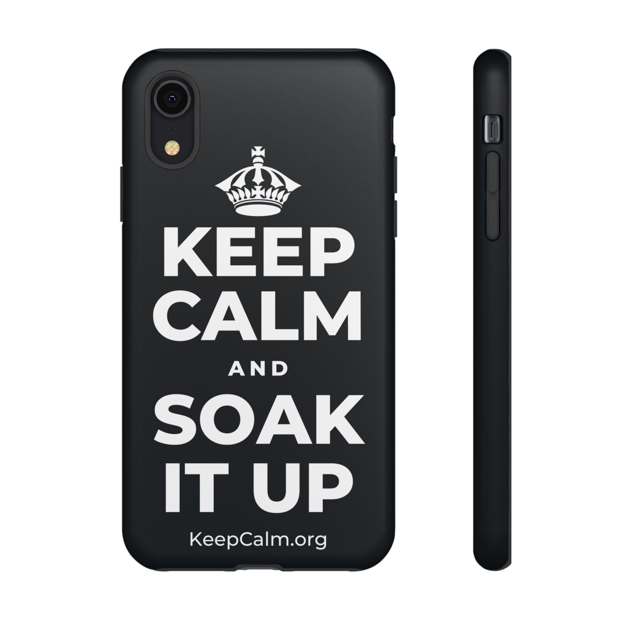 KEEP CALM AND SOAK IT UP Phone Case (Dark)