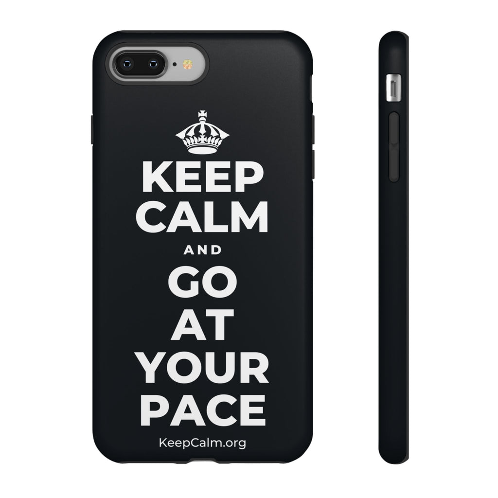 KEEP CALM AND GO AT YOUR PACE Phone Case (Dark)