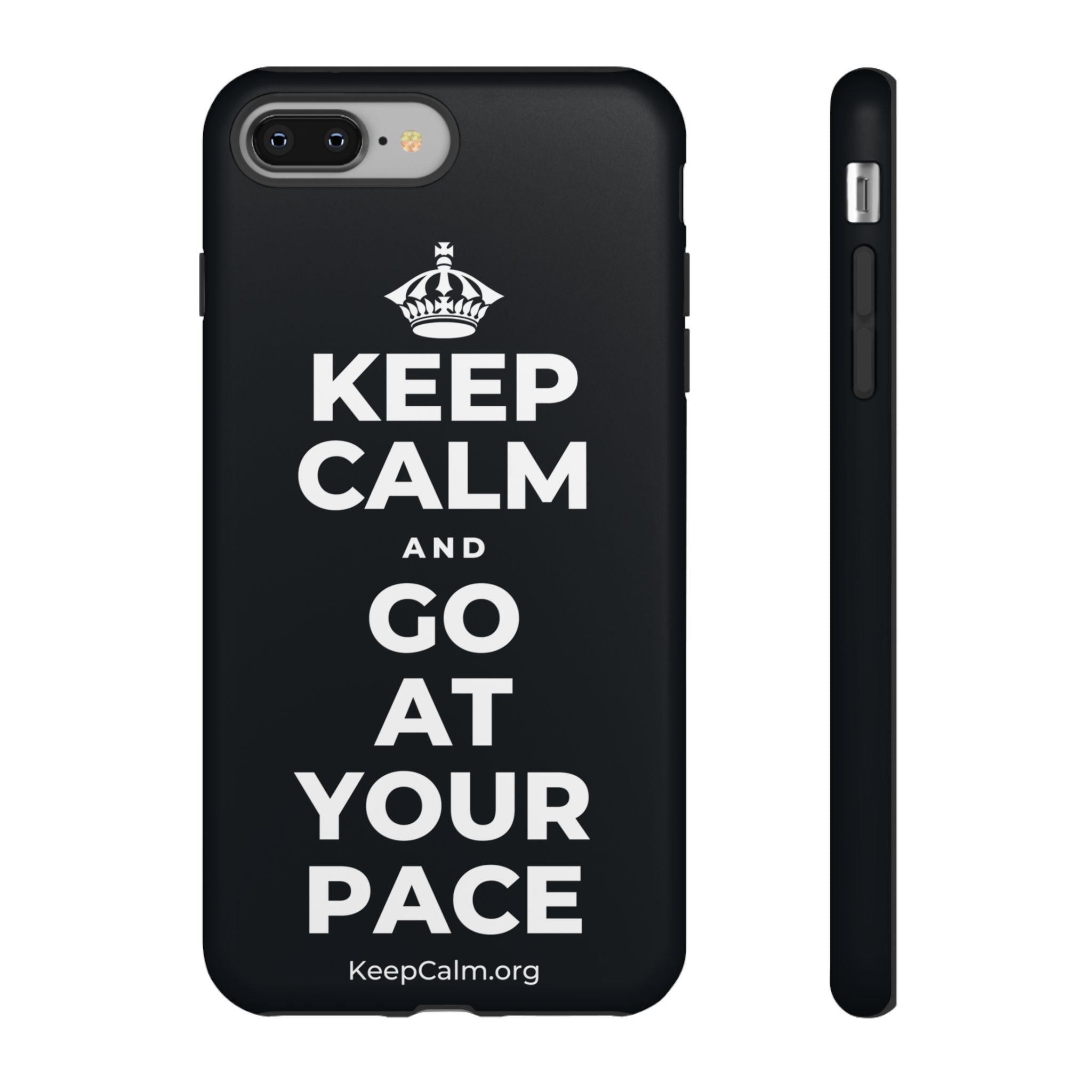 KEEP CALM AND GO AT YOUR PACE Phone Case (Dark)