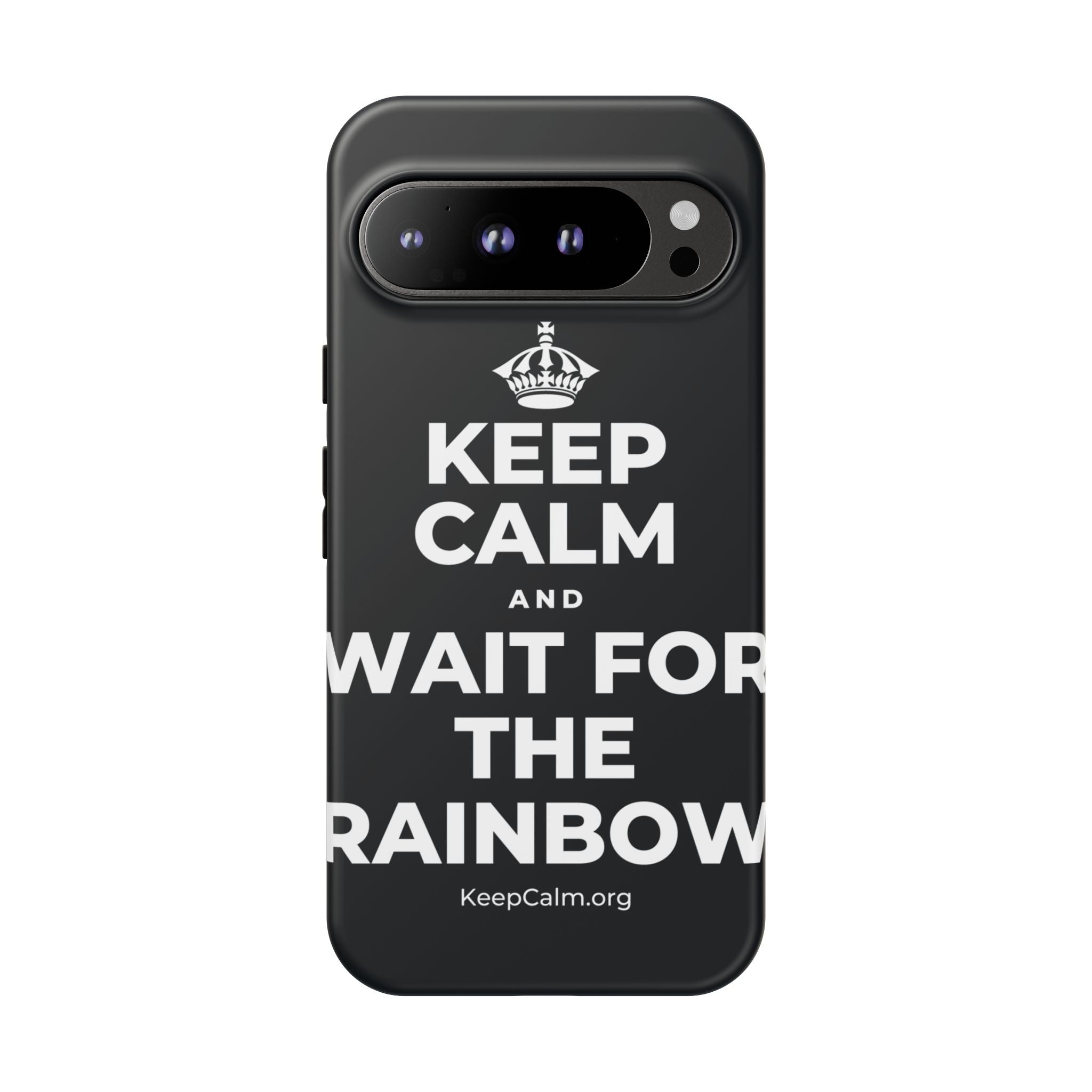 KEEP CALM AND WAIT FOR THE RAINBOW Phone Case (Dark)