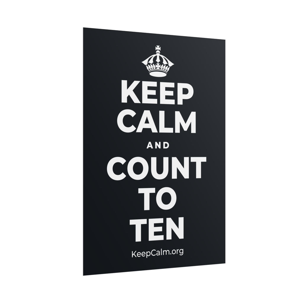 KEEP CALM AND COUNT TO TEN Poster (Dark)