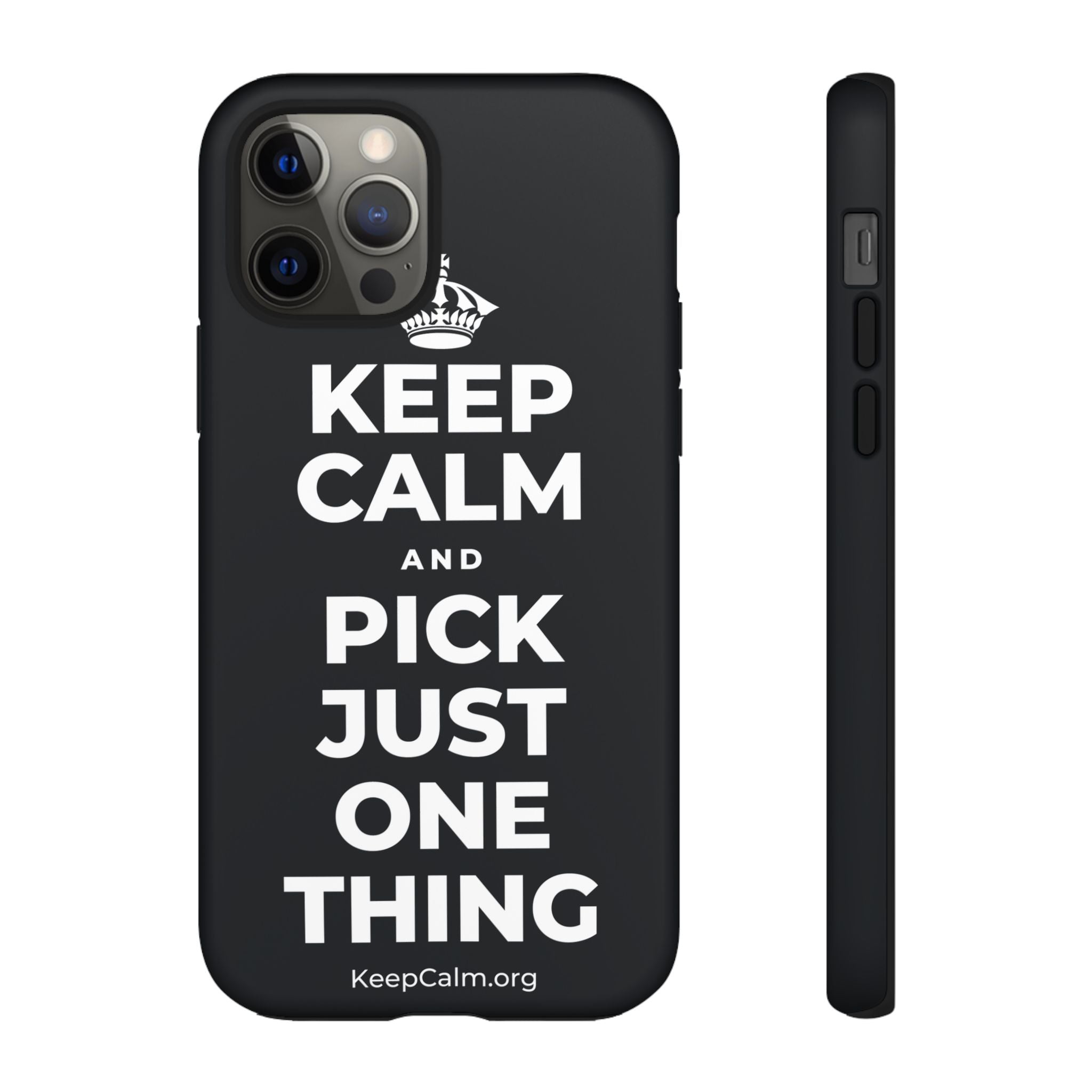KEEP CALM AND PICK JUST ONE THING Phone Case (Dark)