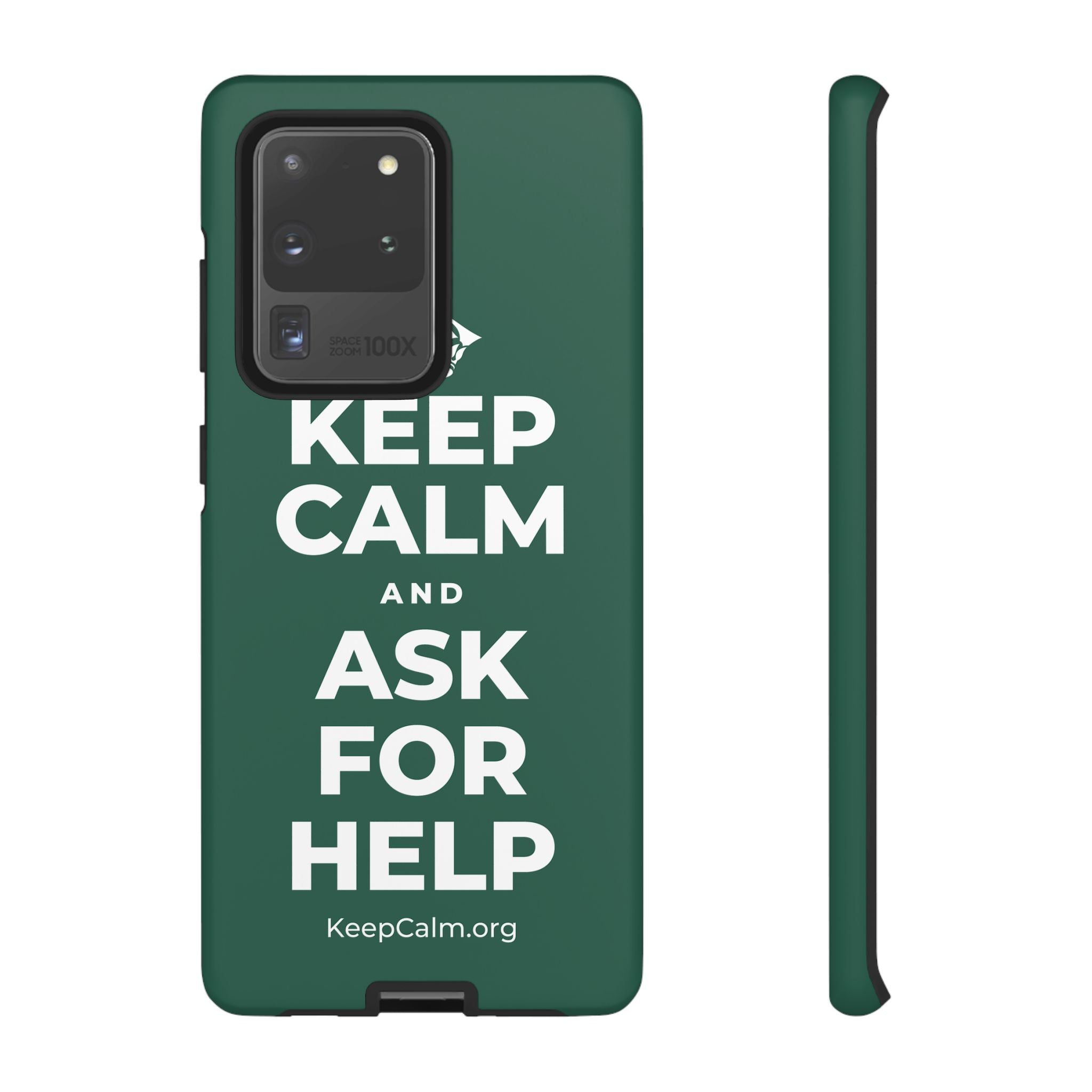 KEEP CALM AND ASK FOR HELP Phone Case