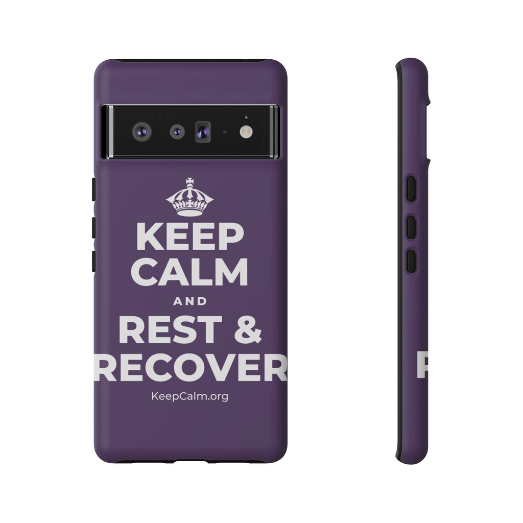 KEEP CALM AND REST & RECOVER Phone Case
