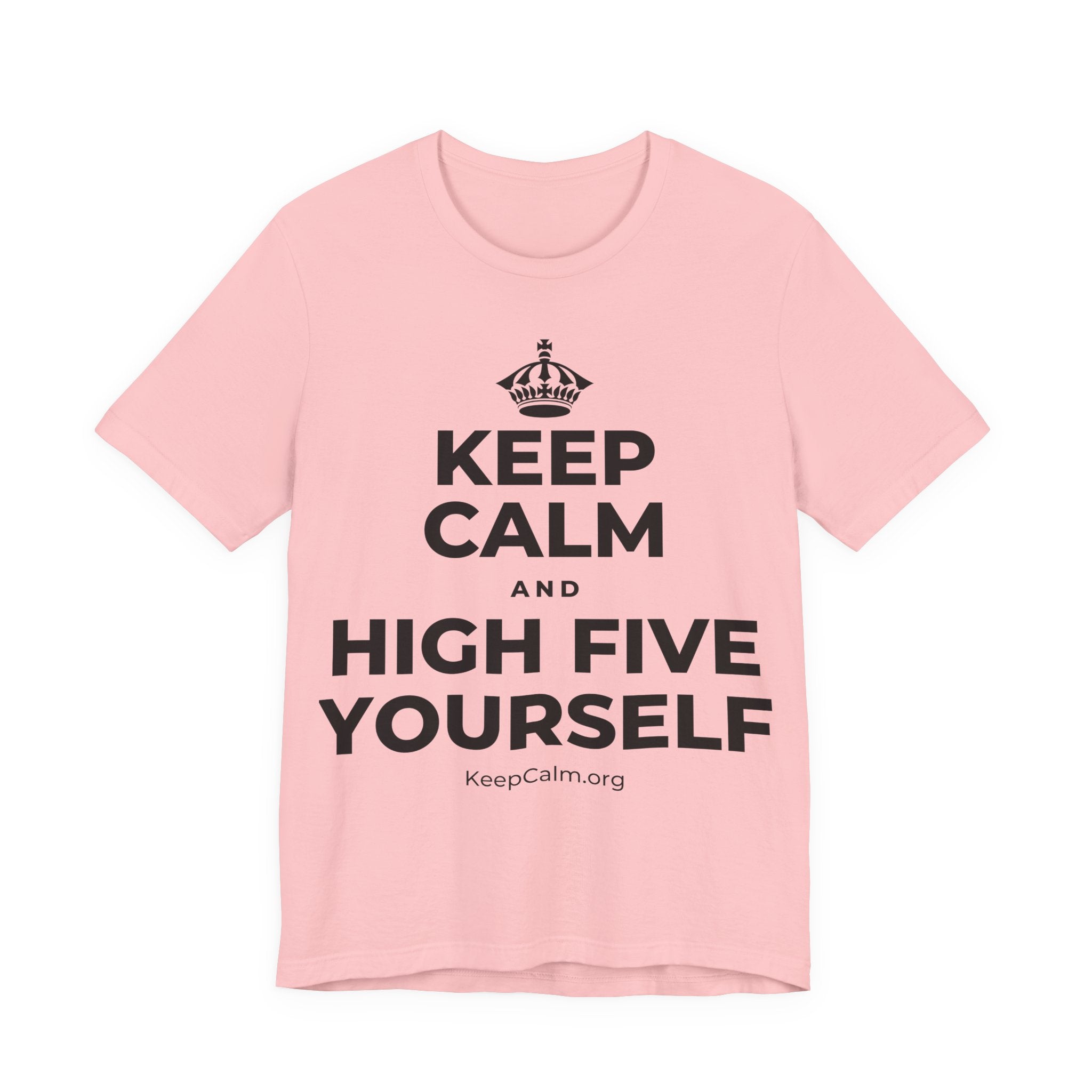 KEEP CALM AND HIGH FIVE YOURSELF T-Shirt (White–Asphalt)