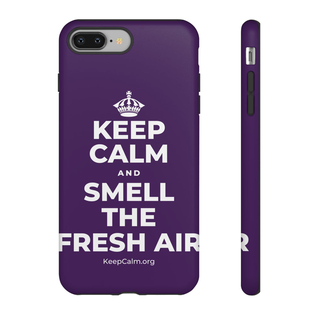 KEEP CALM AND SMELL THE FRESH AIR Phone Case
