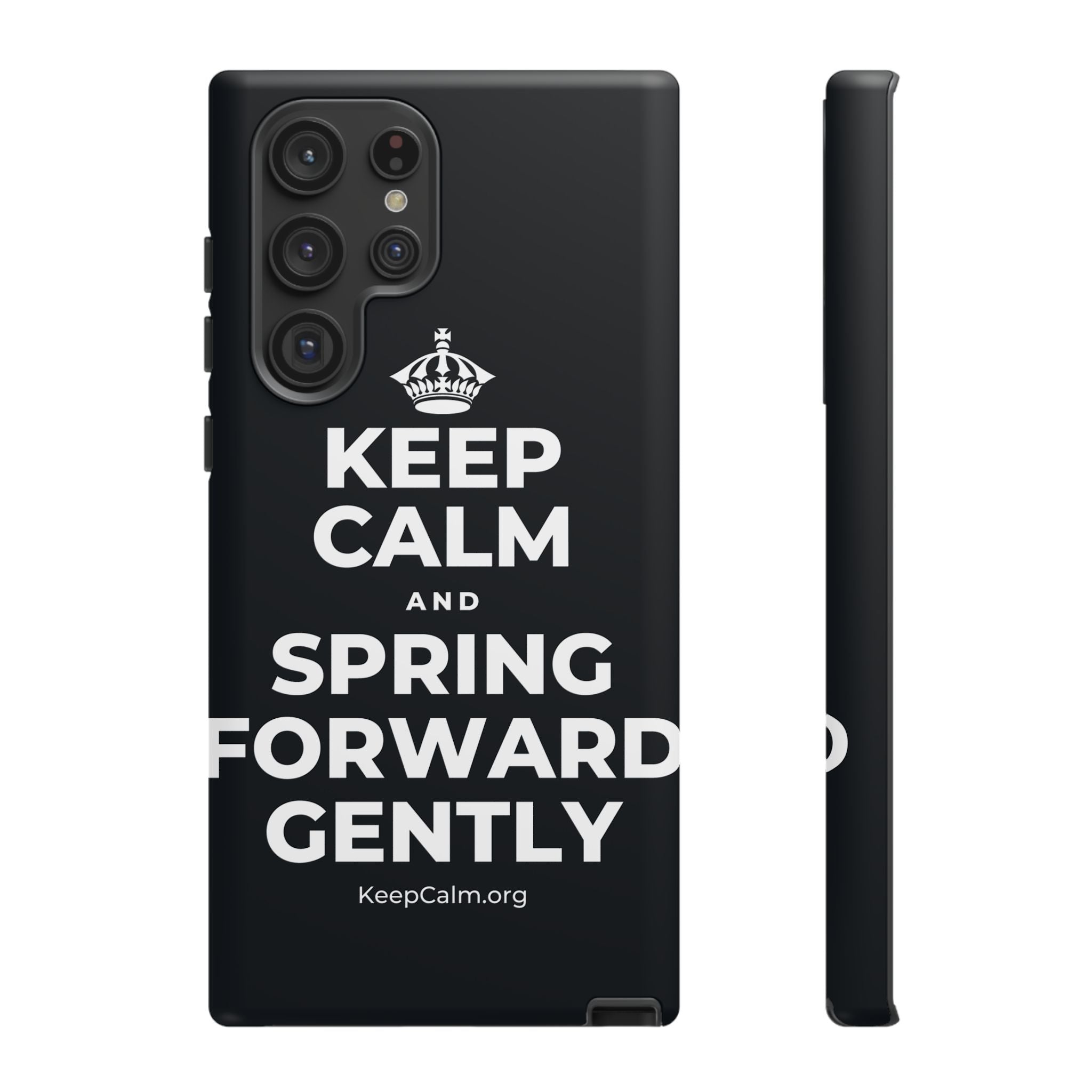 KEEP CALM AND SPRING FORWARD GENTLY Phone Case (Dark)