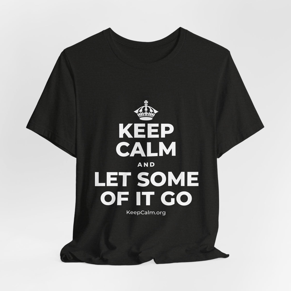 KEEP CALM AND LET SOME OF IT GO T-Shirt (Soft Cream–Heather Mauve)