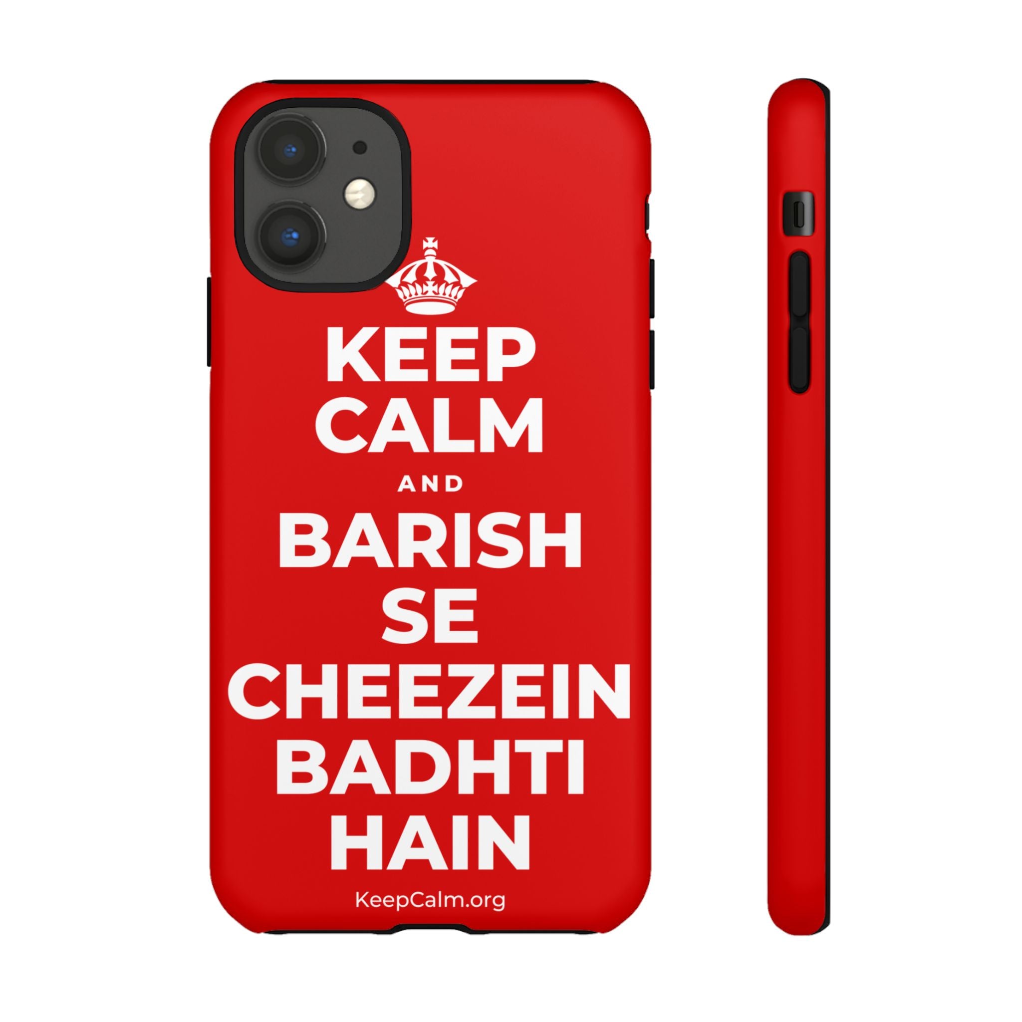 KEEP CALM AND BARISH SE CHEEZEIN BADHTI HAIN Phone Case