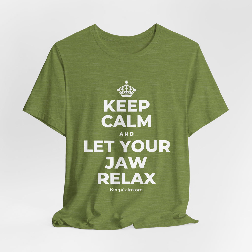 KEEP CALM AND LET YOUR JAW RELAX T-Shirt (Baby Blue–Silver)