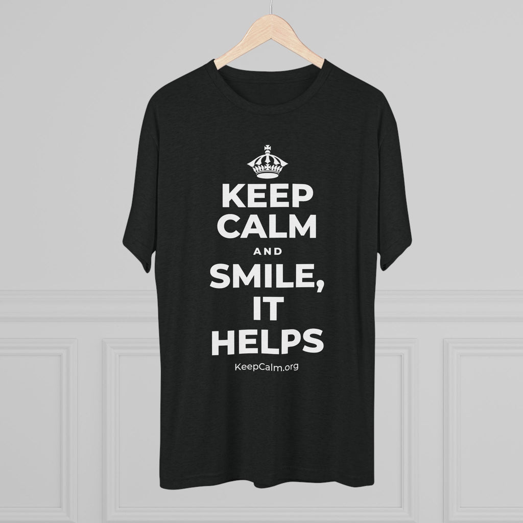 KEEP CALM AND SMILE, IT HELPS Tri-Blend Tee