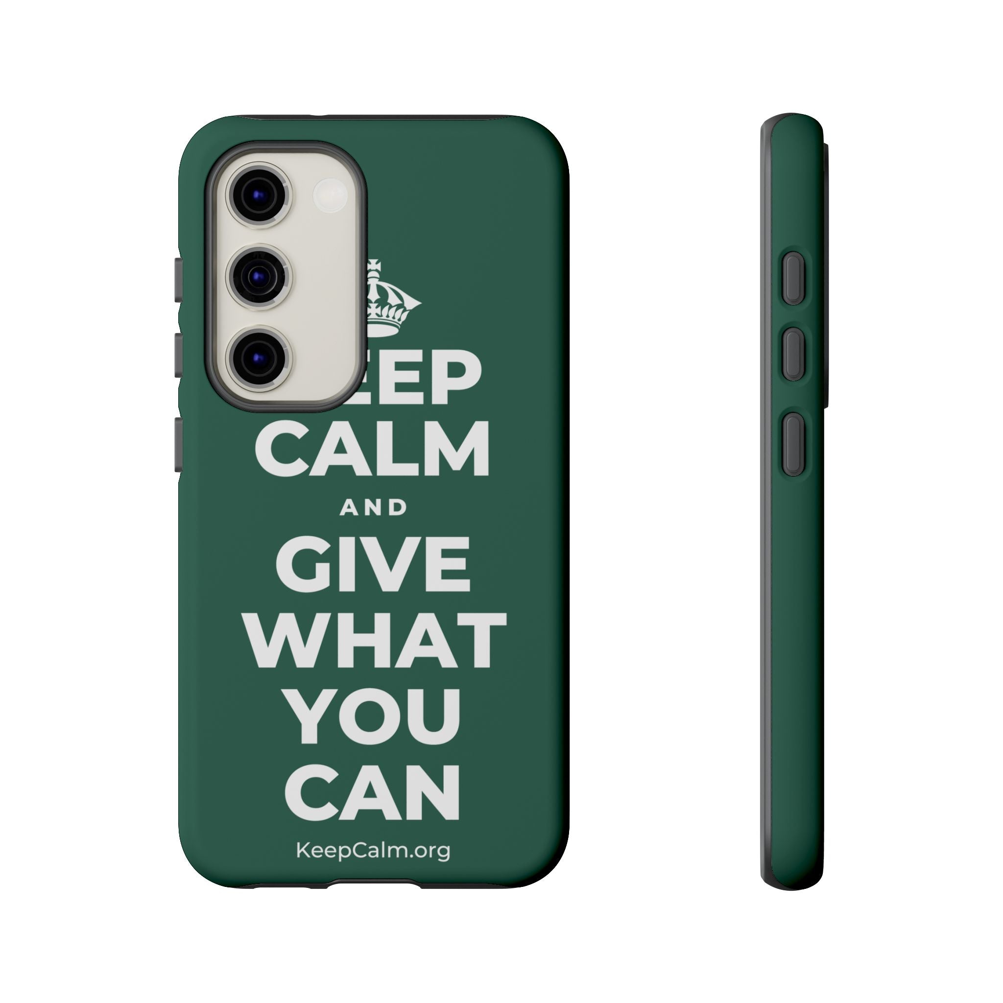KEEP CALM AND GIVE WHAT YOU CAN Phone Case