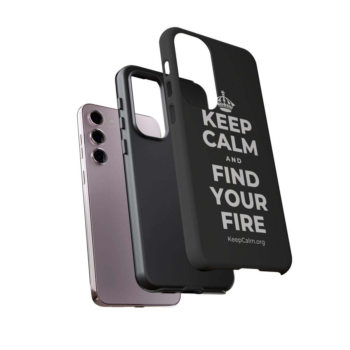 KEEP CALM AND FIND YOUR FIRE Phone Case