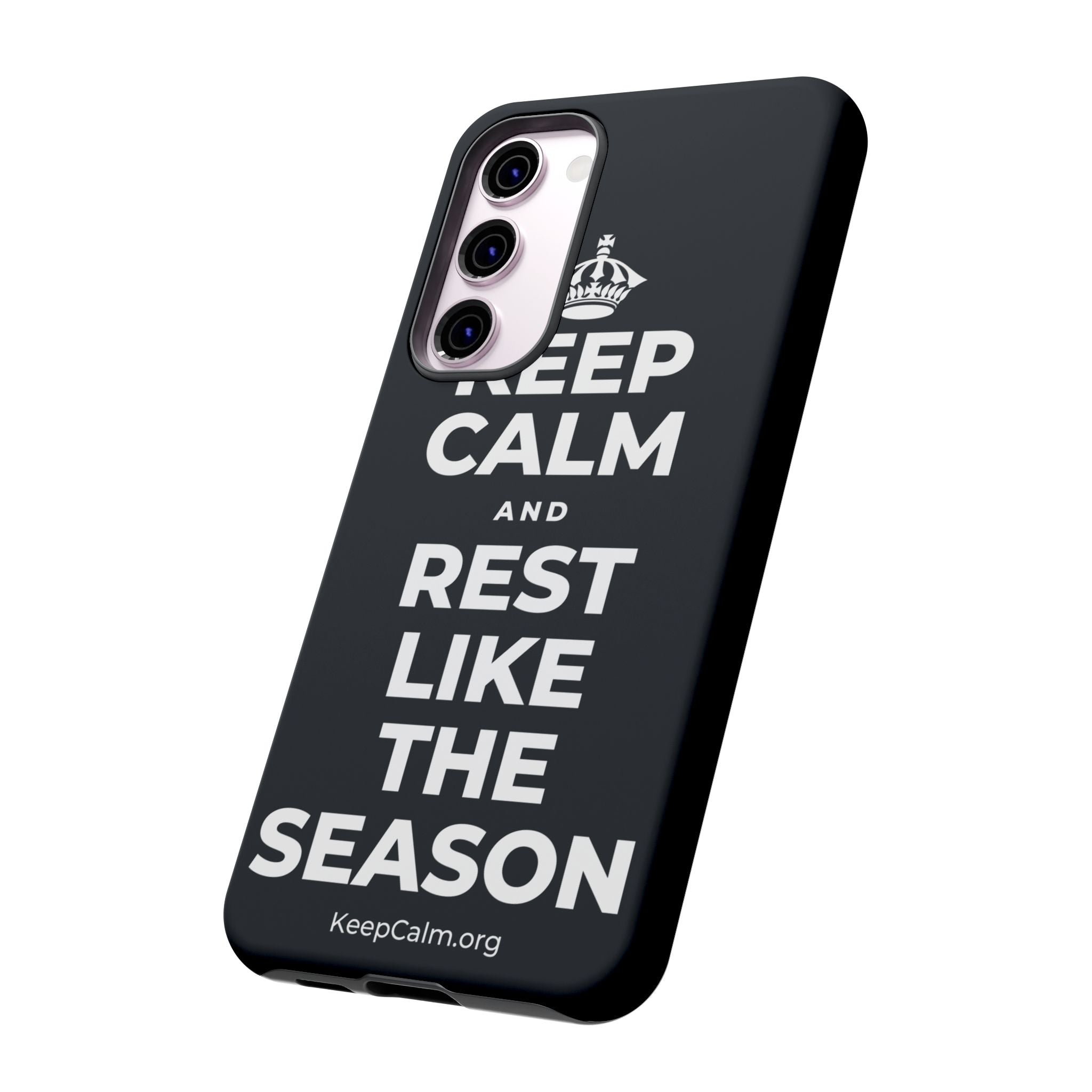 KEEP CALM AND REST LIKE THE SEASON Phone Case (Dark)