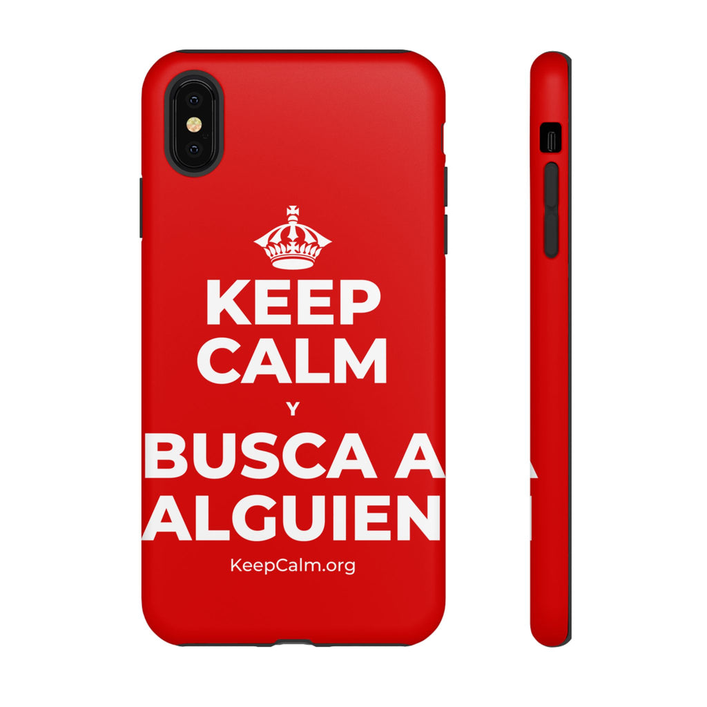 KEEP CALM Y BUSCA A ALGUIEN Phone Case